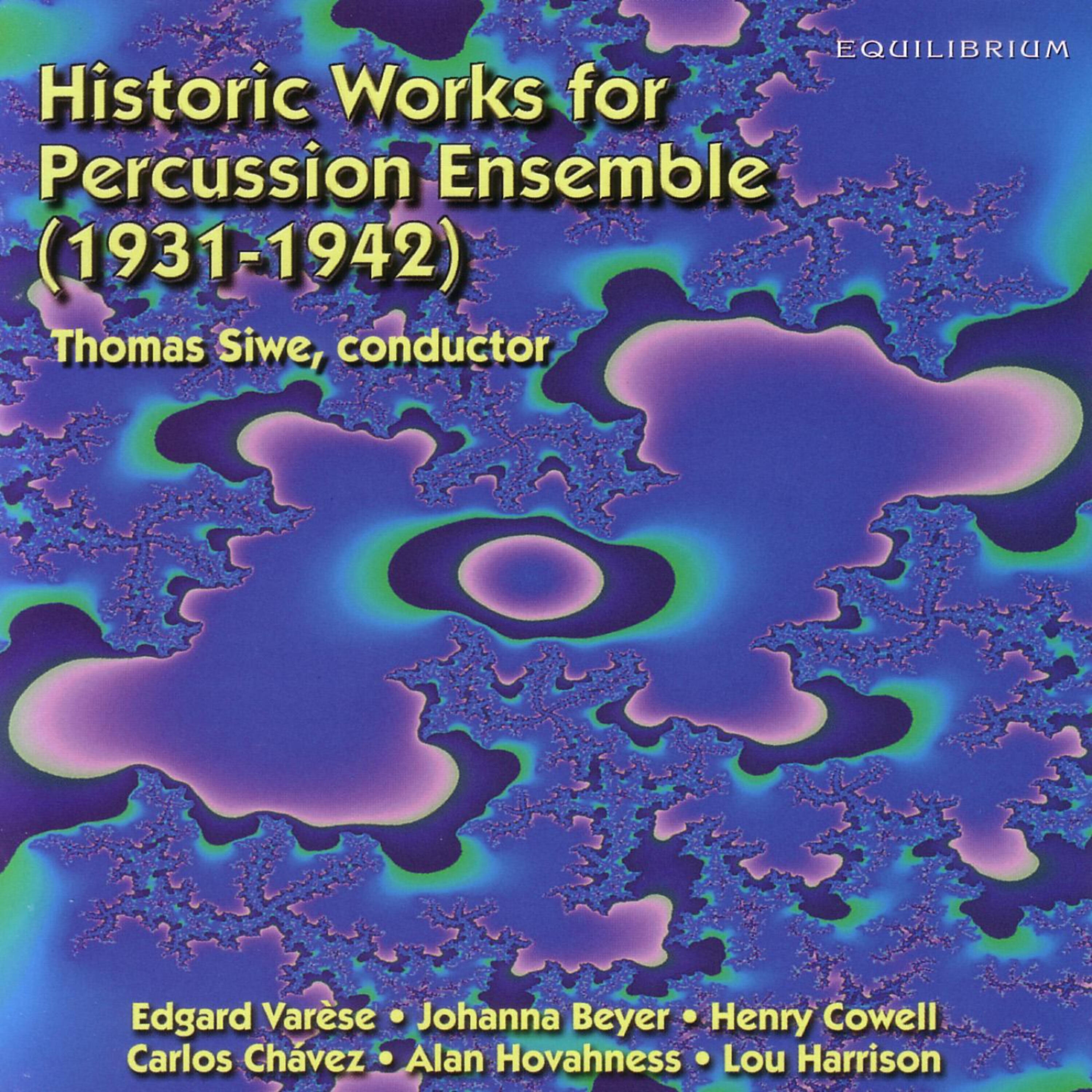 Релиз Historic Works for Percussion Ensemble (1931-1942)