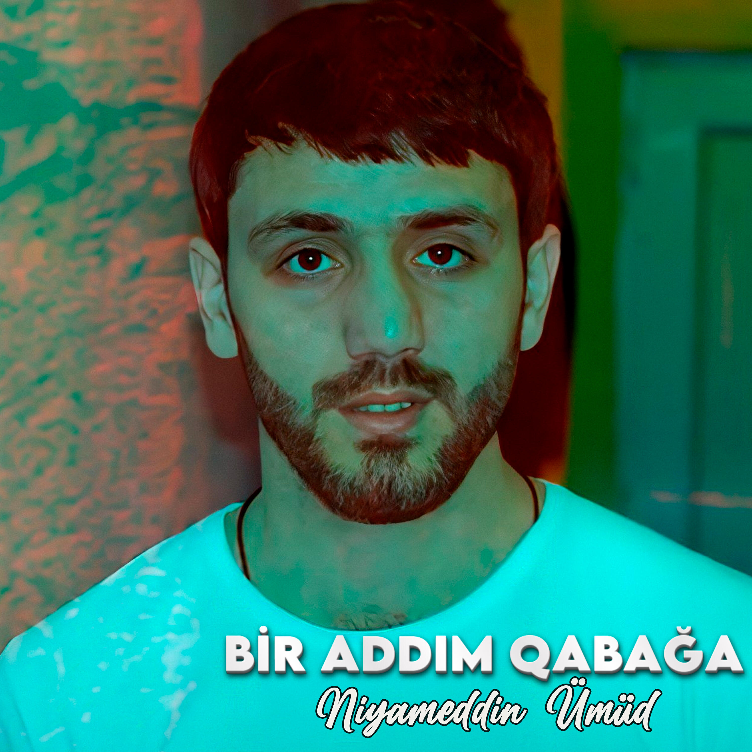 Постер альбома Bir Addım Qabağa