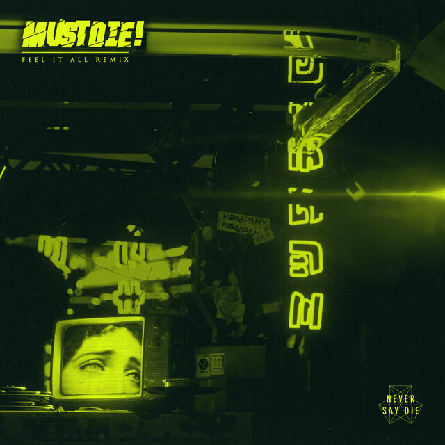 Релиз Feel It All (MUST DIE! Remix)