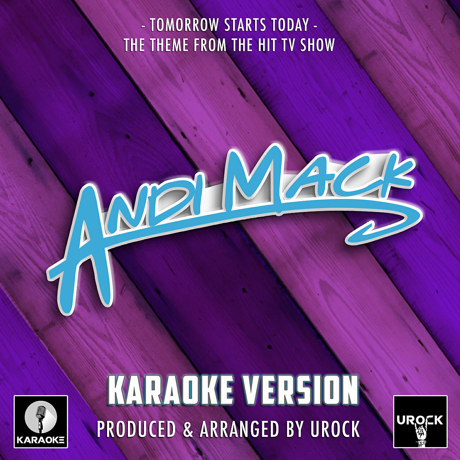 Urock Karaoke - Tomorrow Starts Today (From 