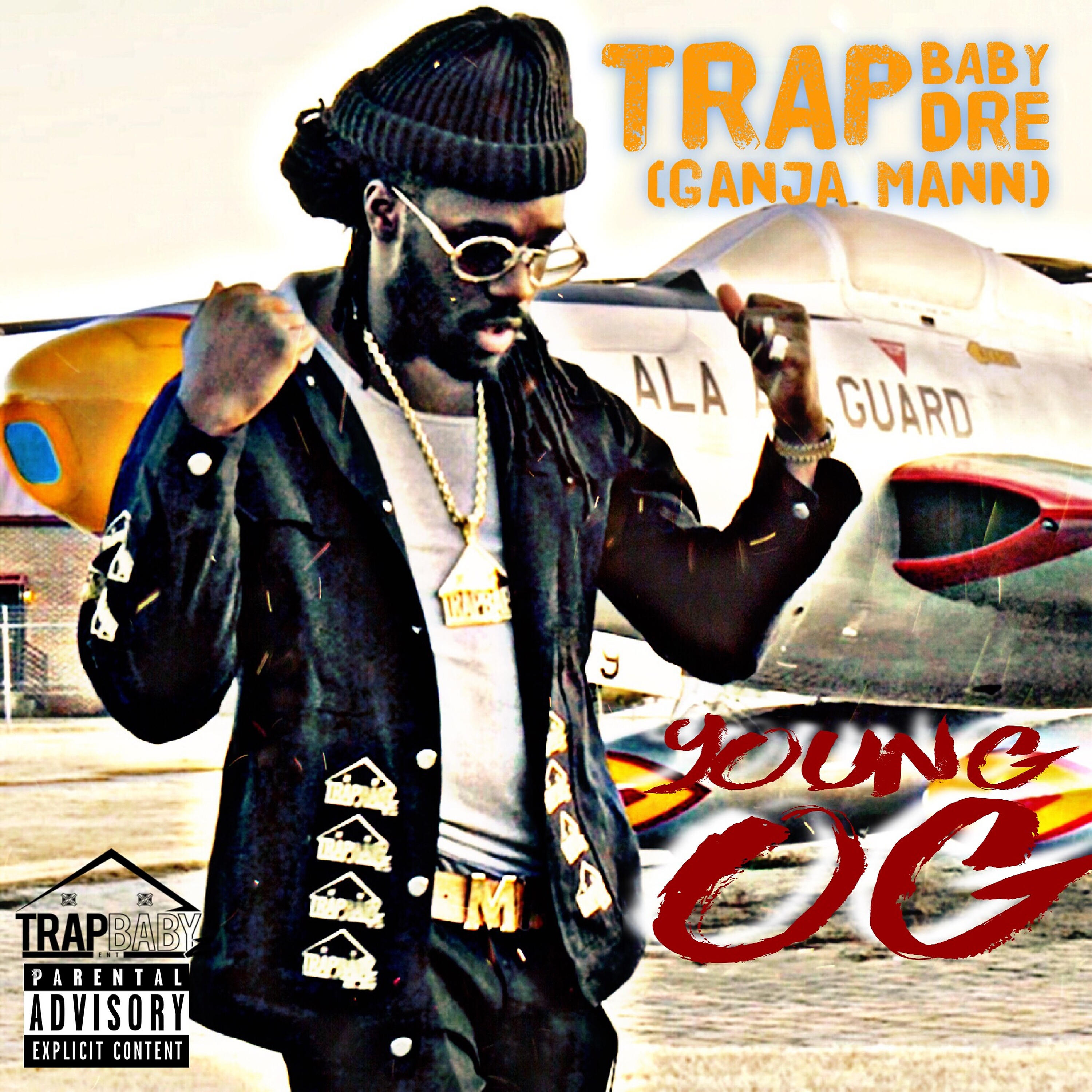Trap Baby Dre ( Ganja Mann )