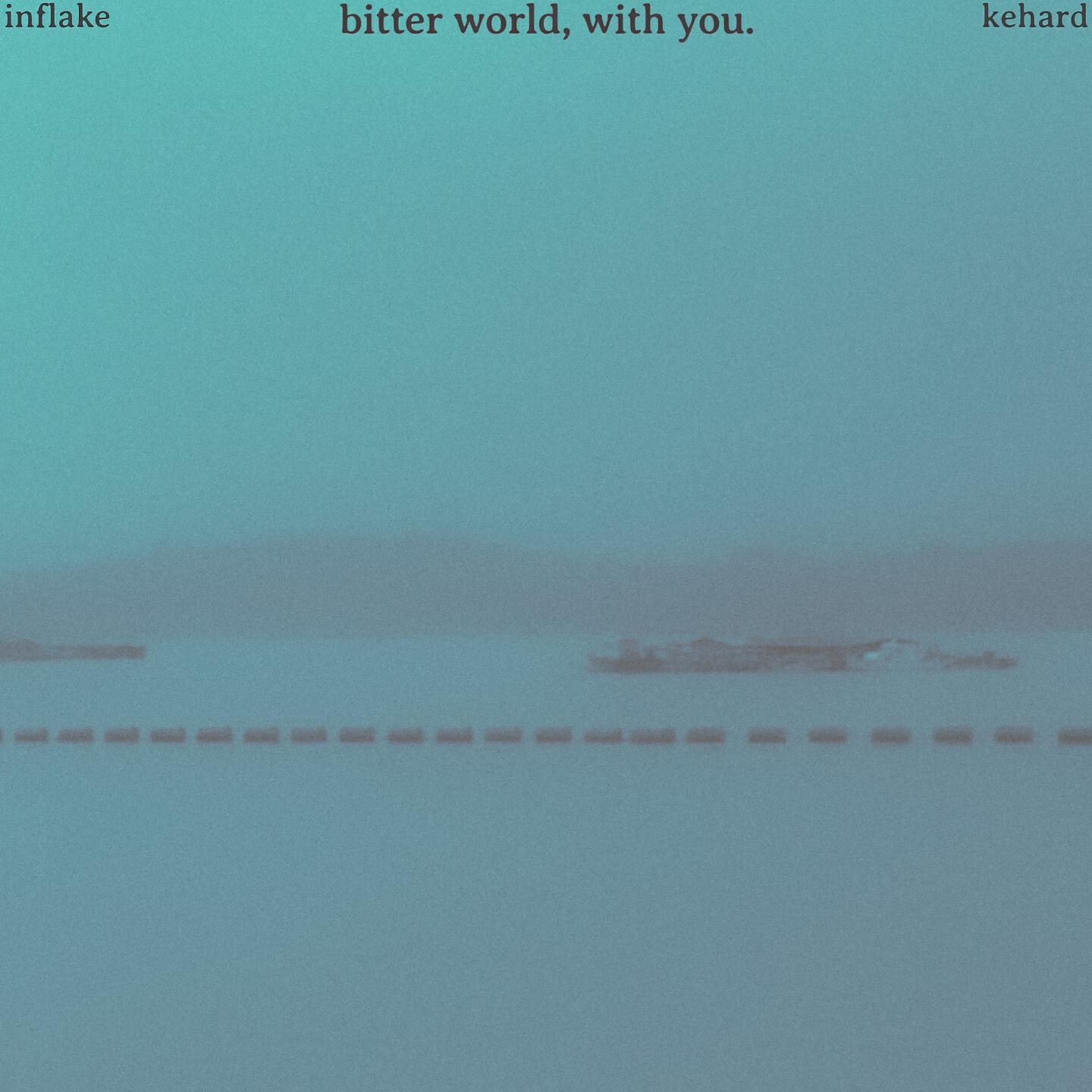 Постер альбома bitter world, with you.