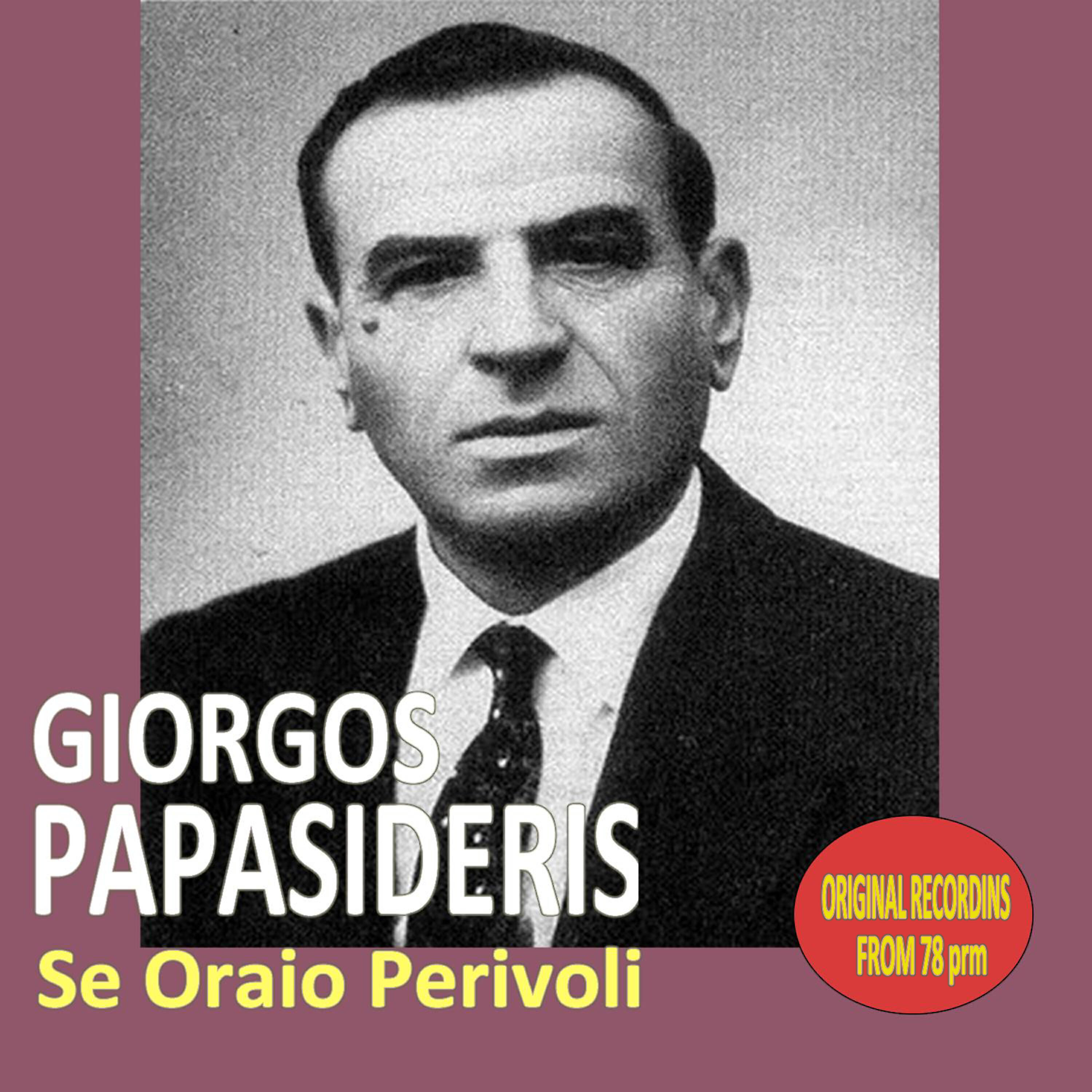 Релиз Se Oraio Perivoli  (Original Recordings from 78 rpm)