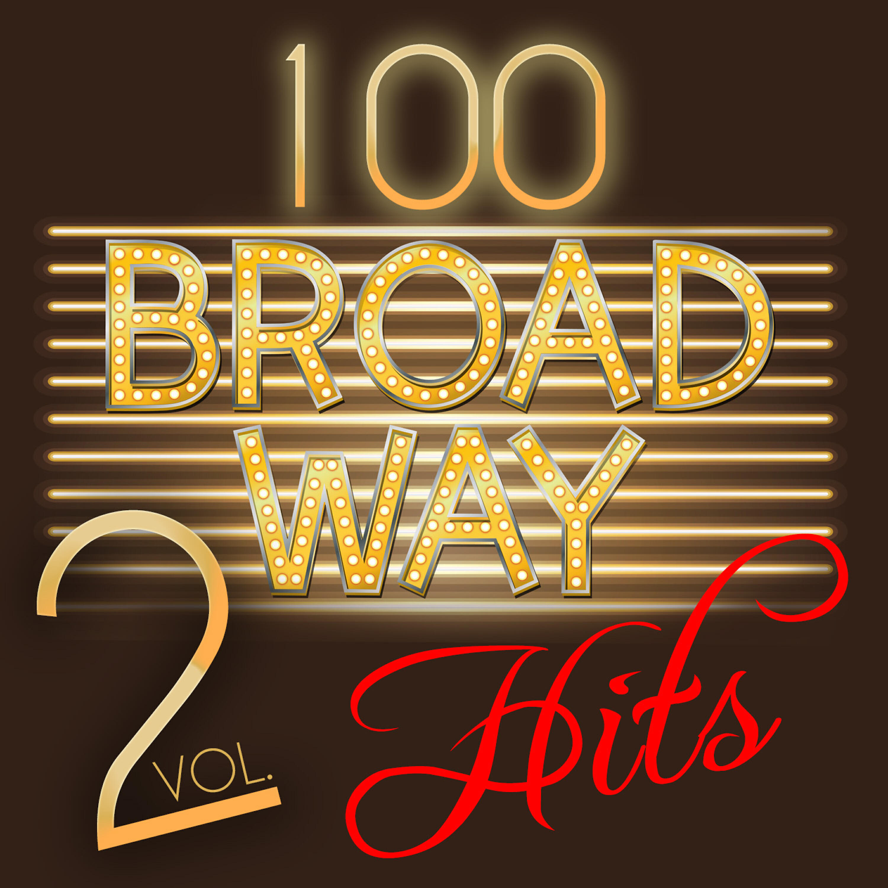 Постер альбома 100 Broadway Hits, Vol. 2