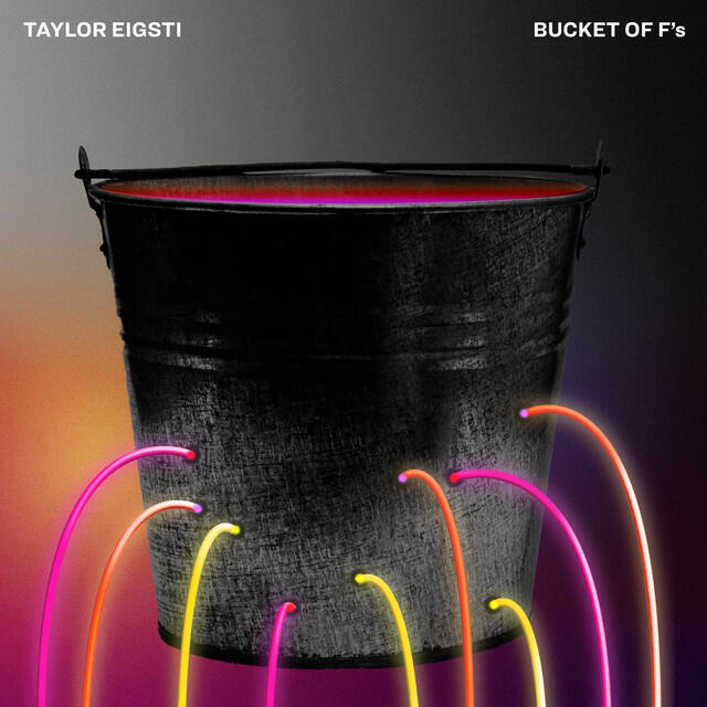 Релиз Bucket of F's