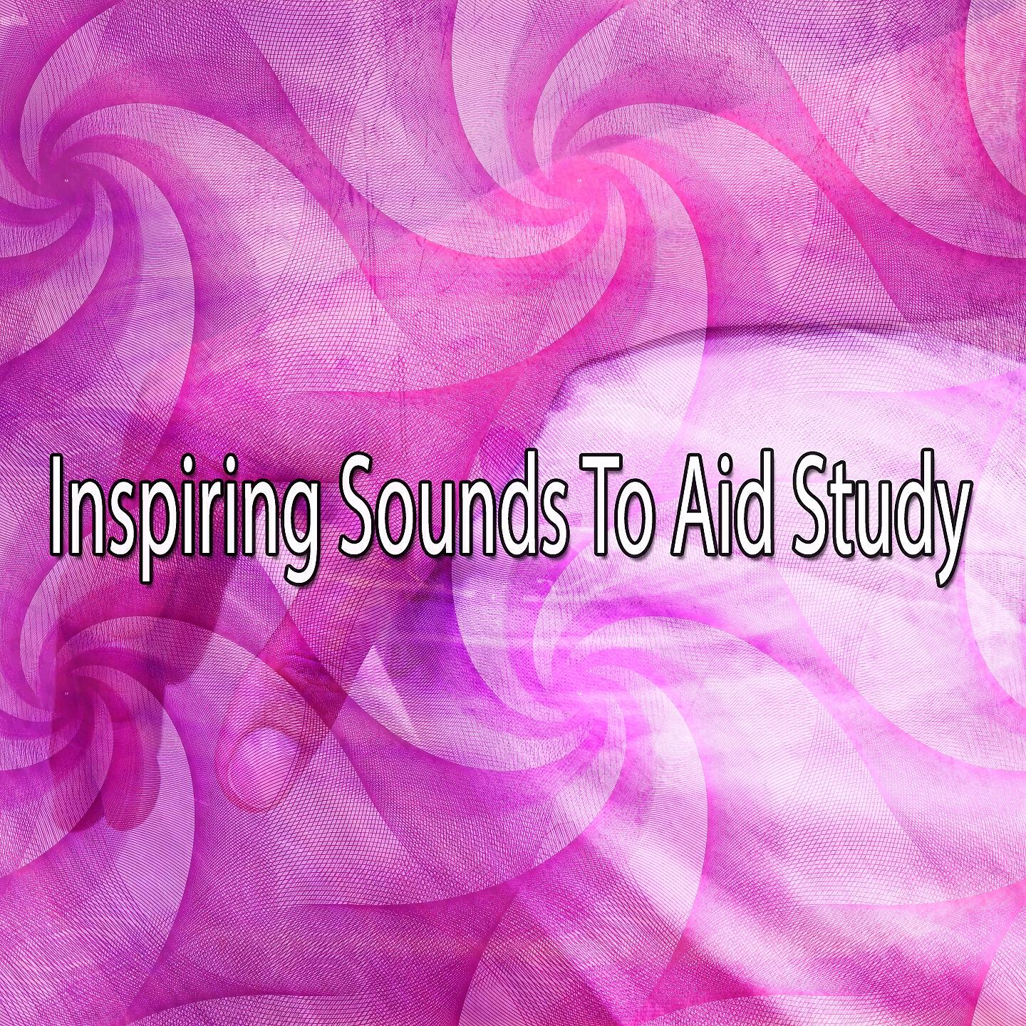 Релиз Inspiring Sounds To Aid Study