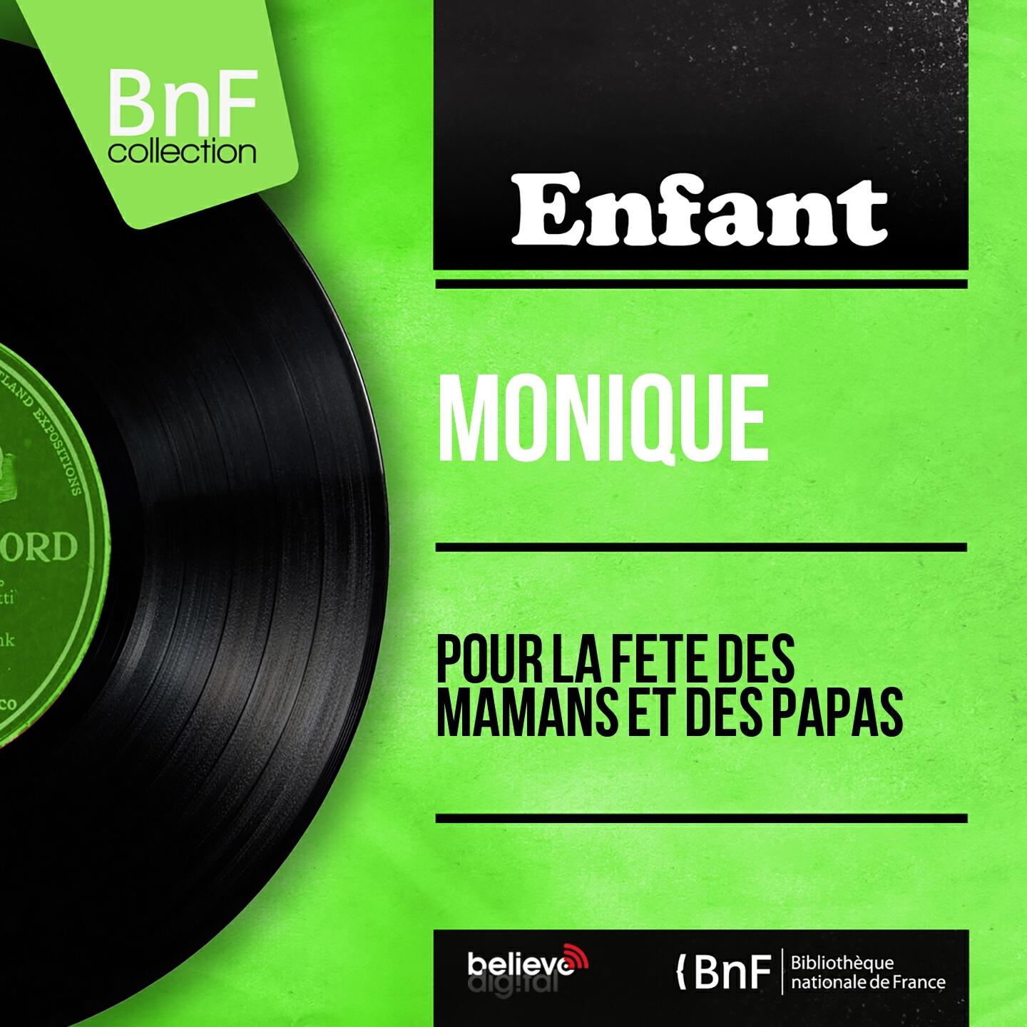 Релиз Pour la fête des mamans et des papas (Mono Version)