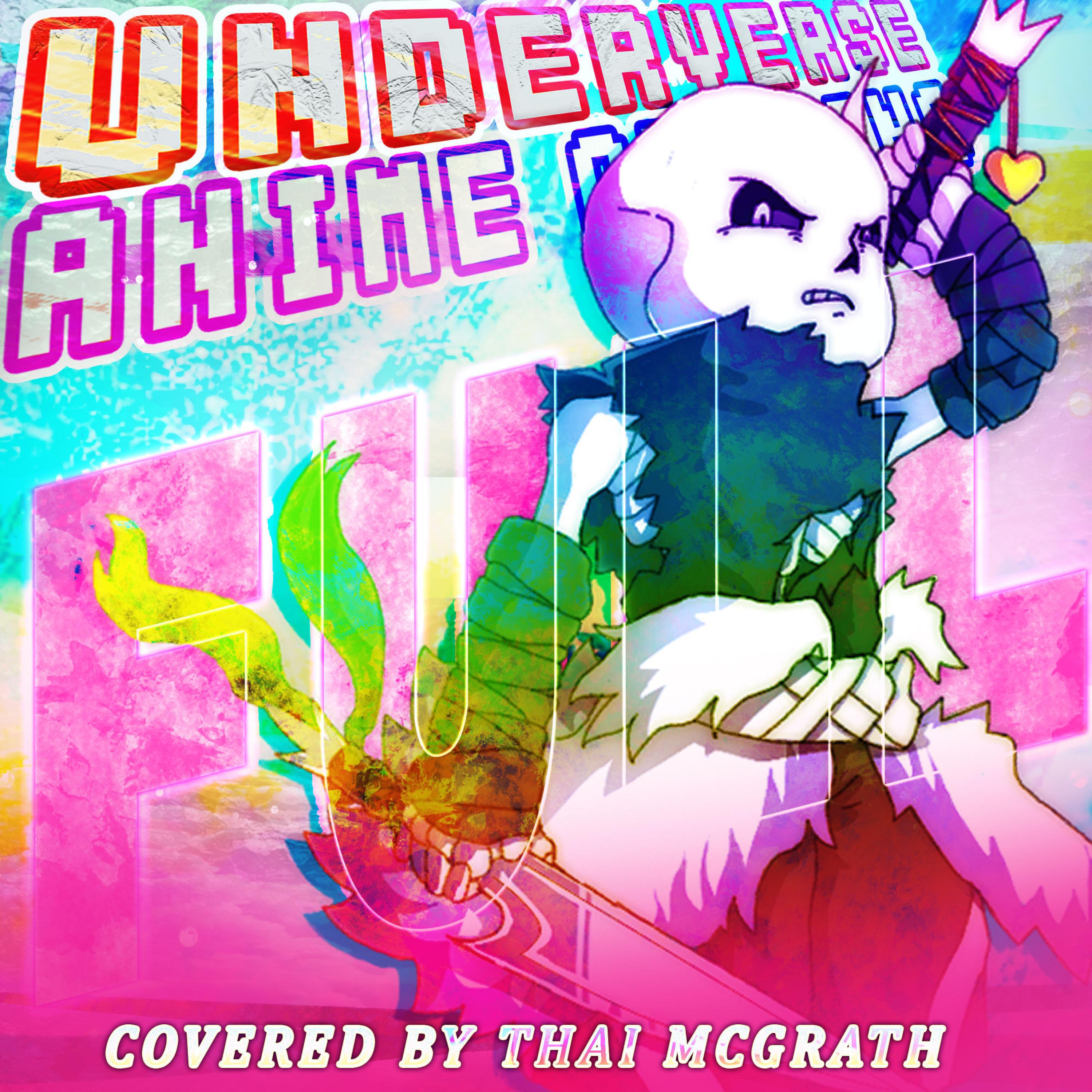 Релиз Underverse Anime Opening (Alternation Cover Full Version)