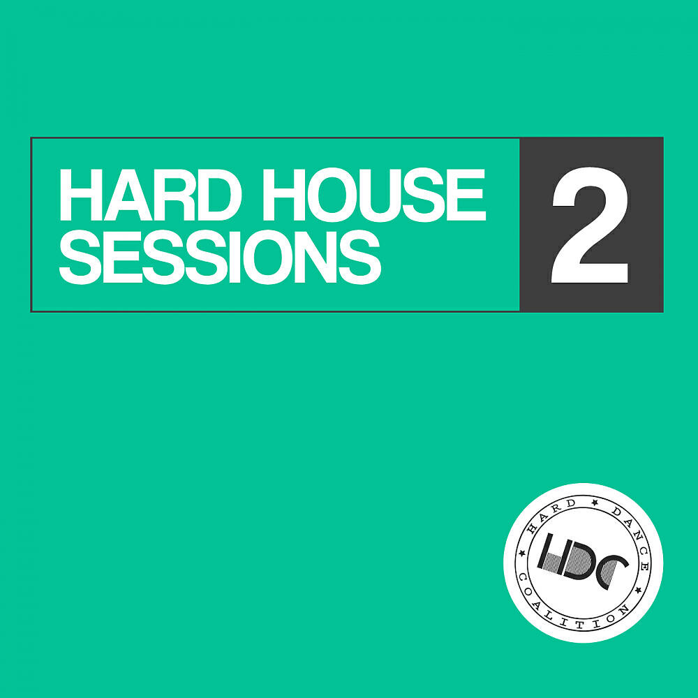Постер альбома Hard House Sessions, Vol. 2 (Mix 2)