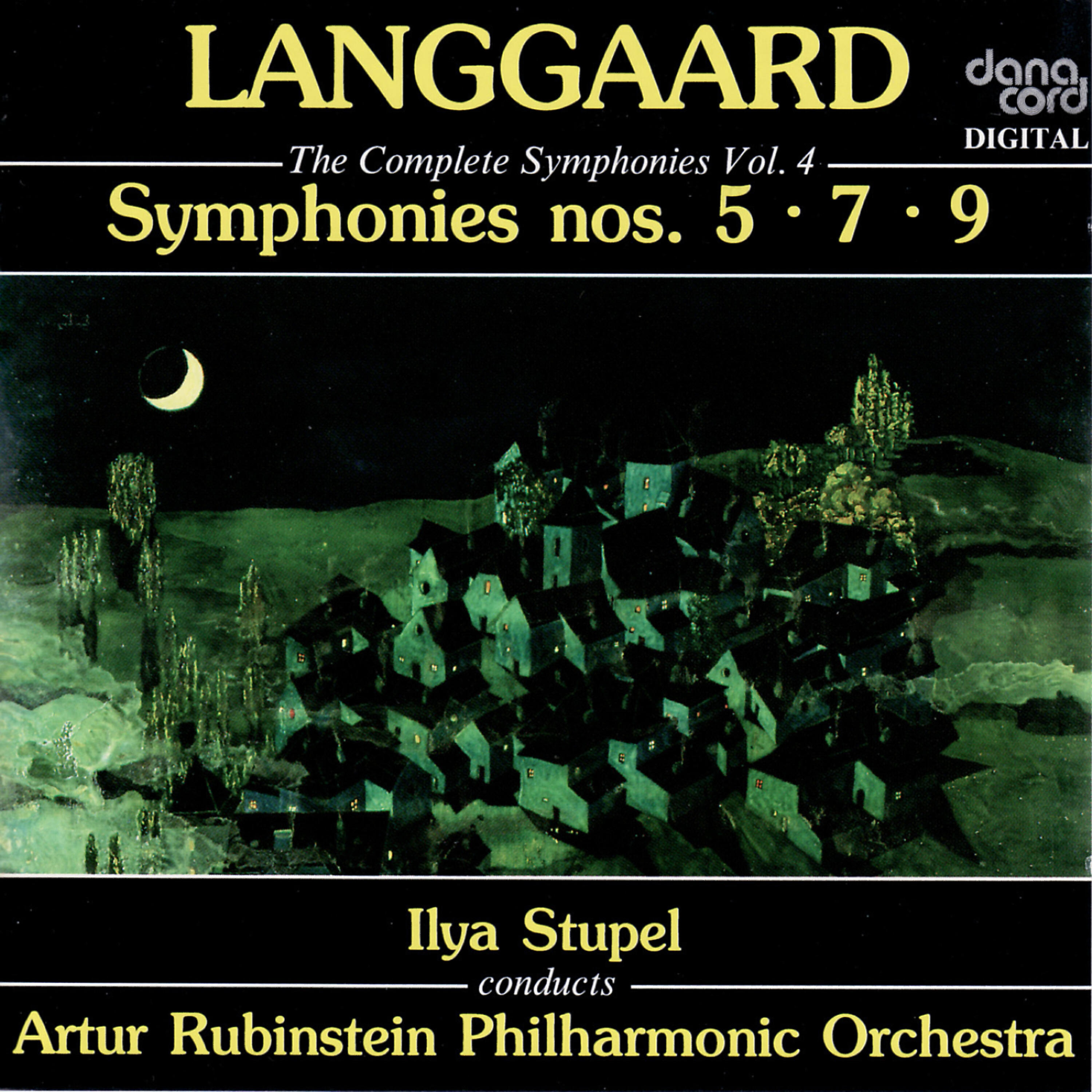 Релиз Rued Langgaard: The Complete Symphonies Vol. 4 - Symphonies nos. 5, 7, 9