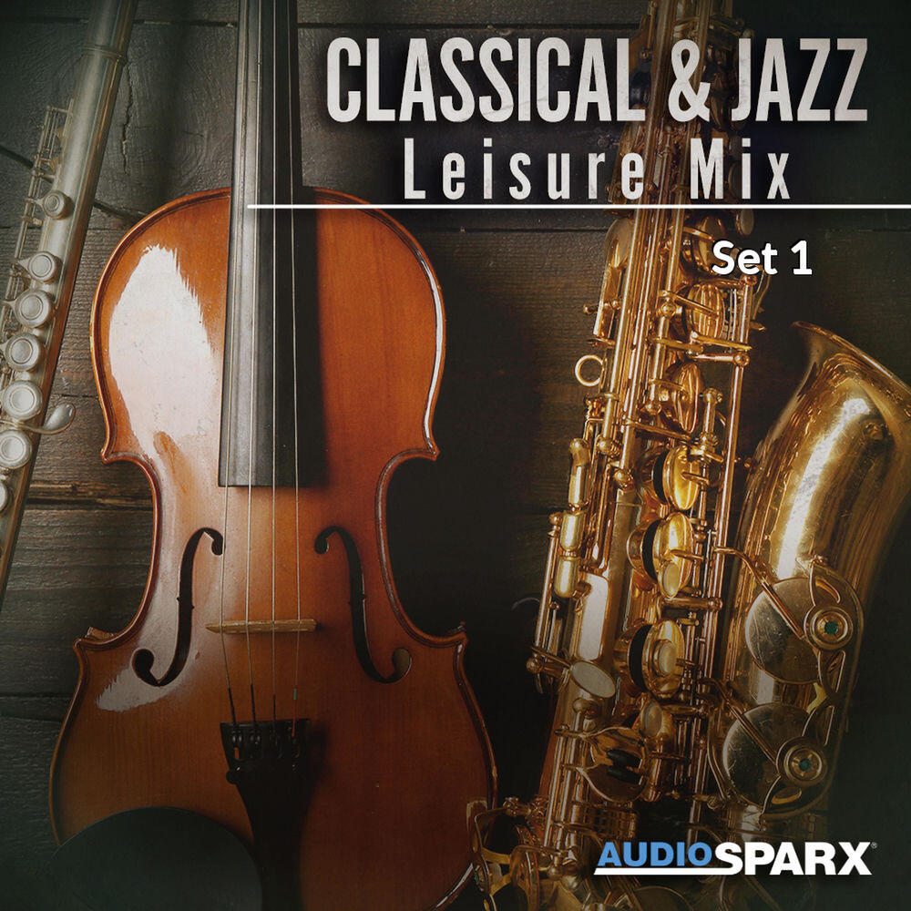 Релиз Classical & Jazz Leisure Mix, Set 1