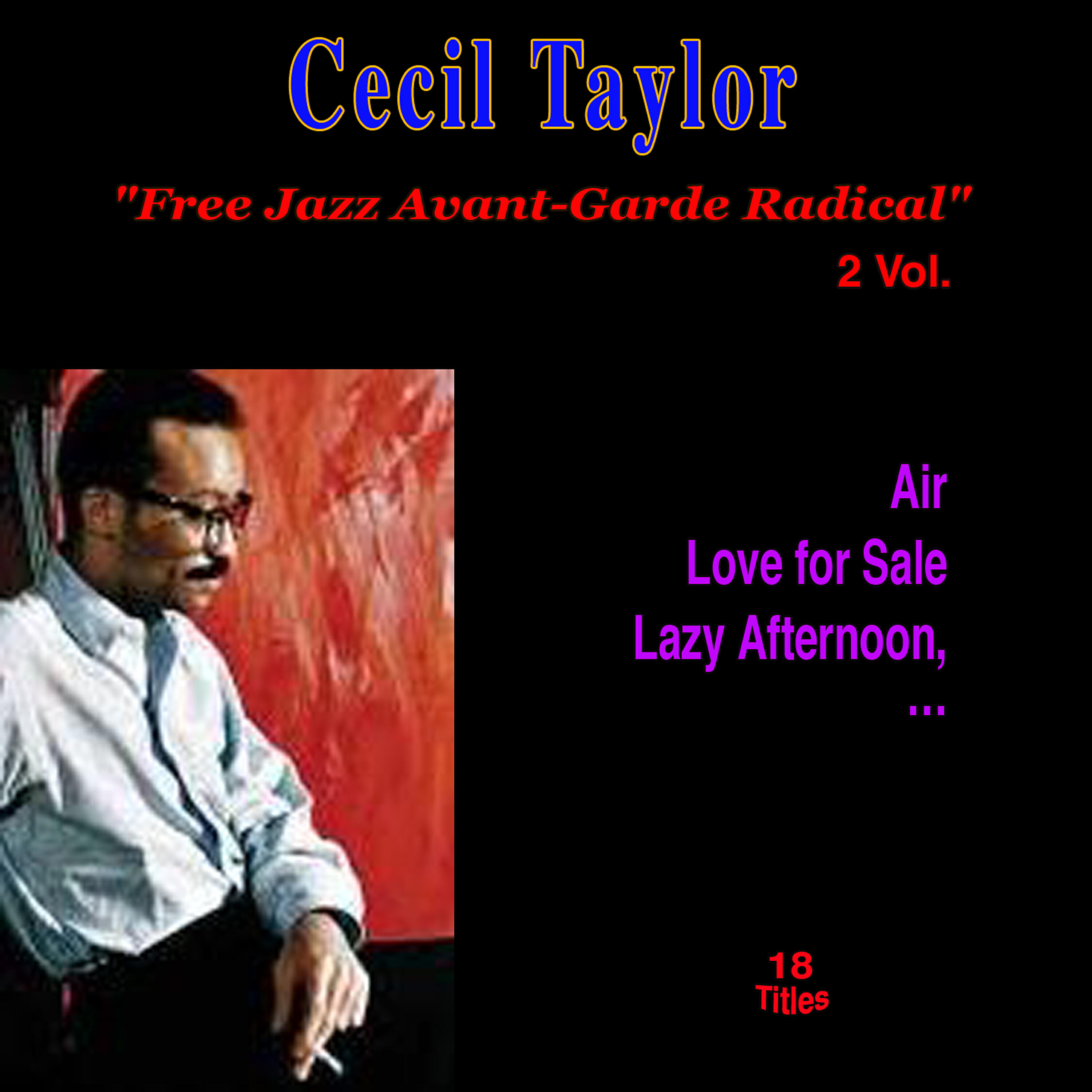 Постер альбома Free Jazz Avant-Garde Radical