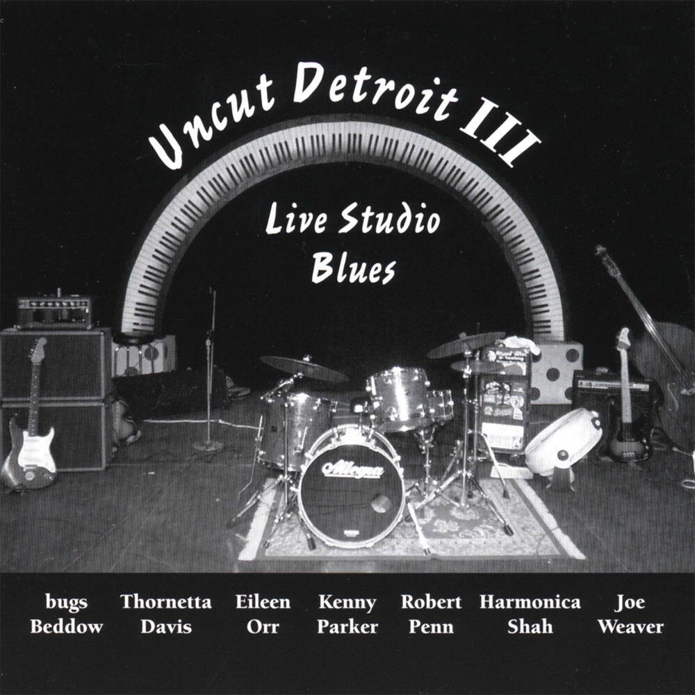 Релиз Uncut Detroit III: Live Studio Blues