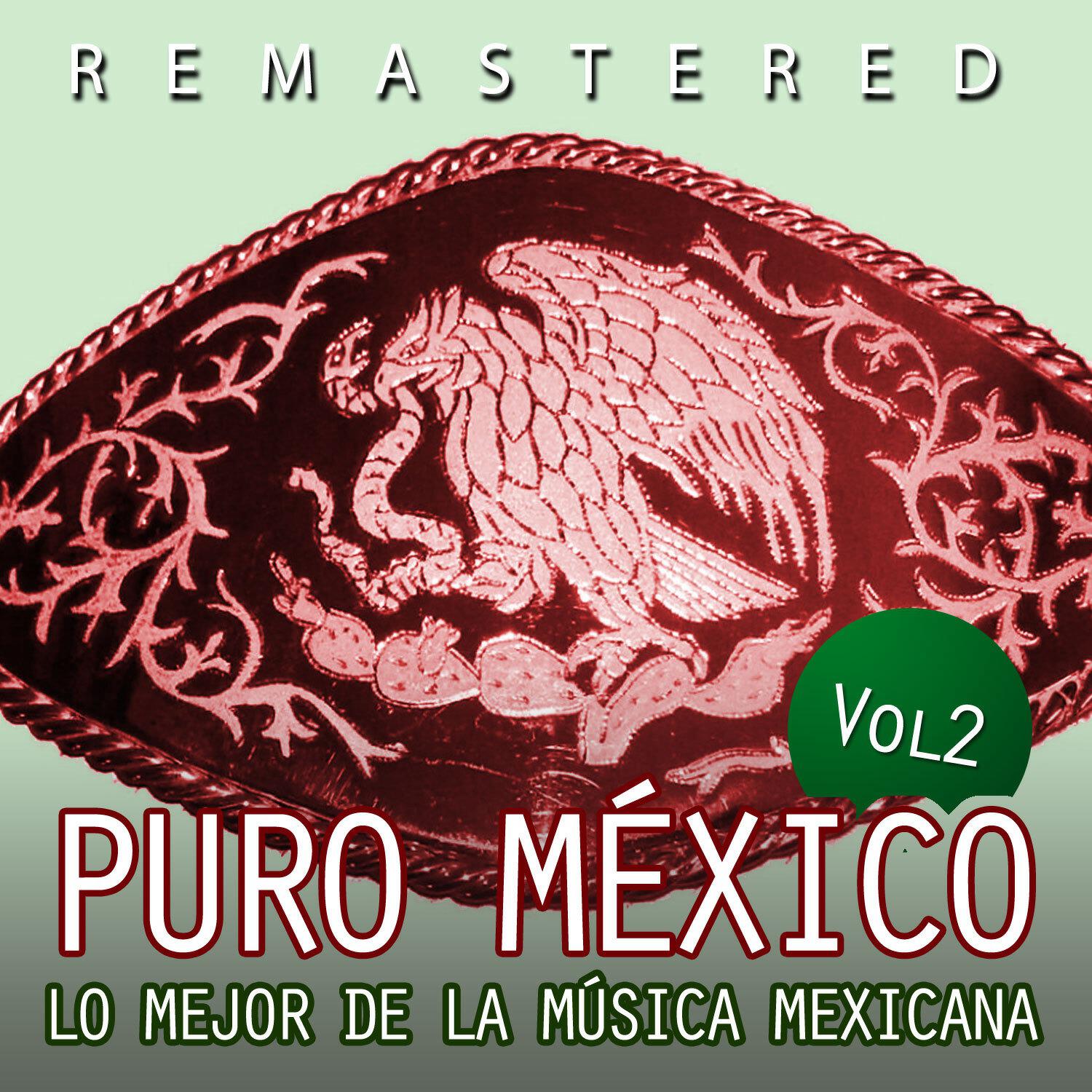 Релиз Puro México, Vol. 2 (Remastered)