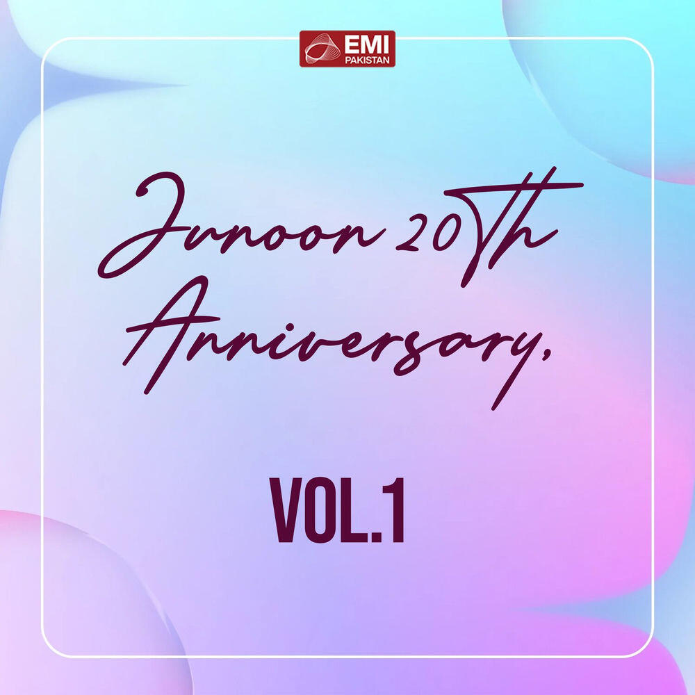 Релиз Junoon 20th Anniversary, Vol. 1