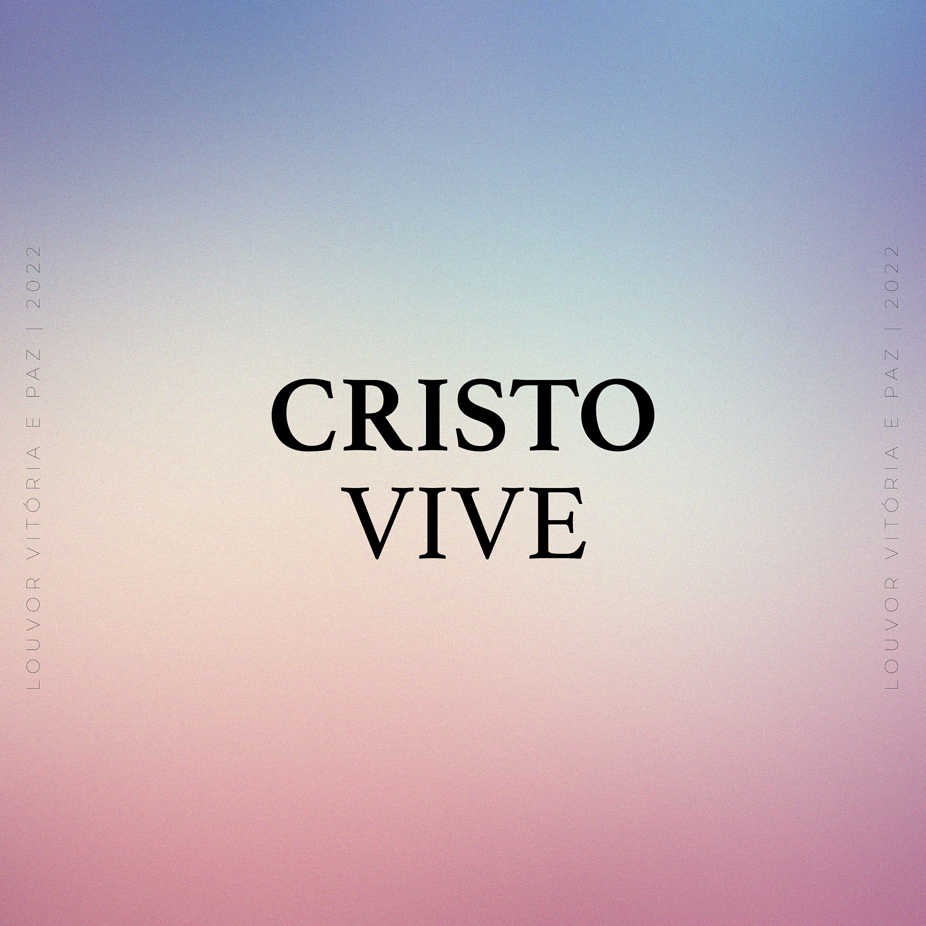 Релиз Cristo Vive