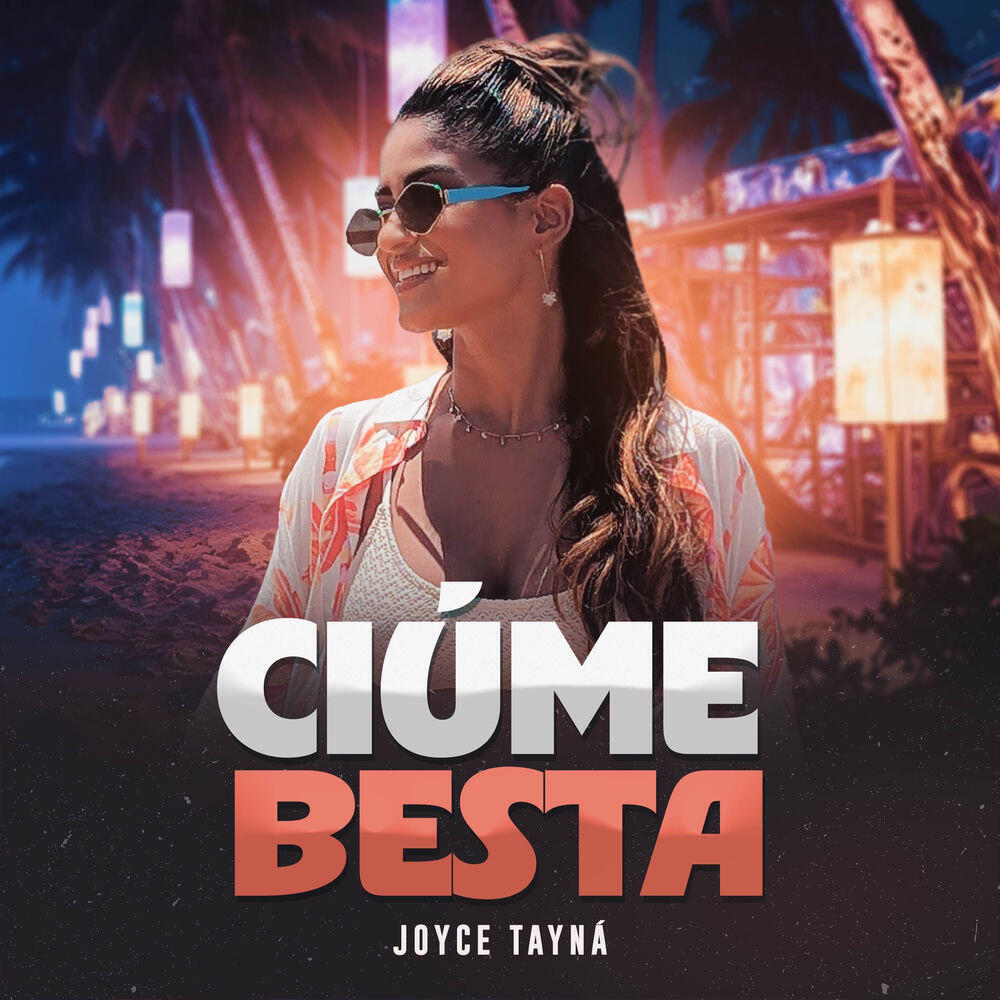 Релиз Ciúmes Besta