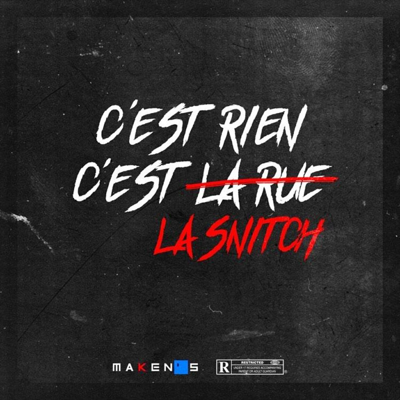 Релиз C'est Rien C'est La Snitch