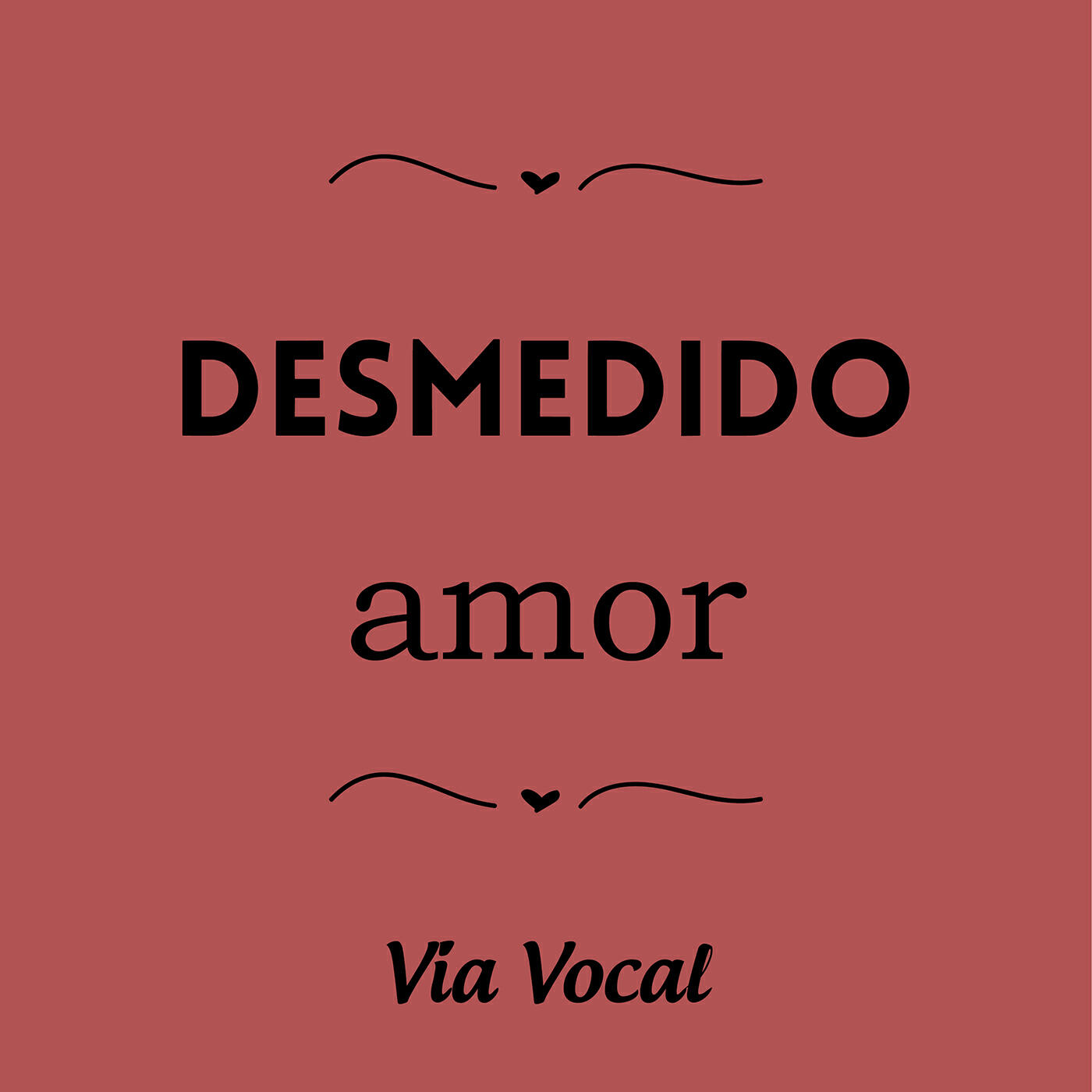 Релиз Desmedido Amor