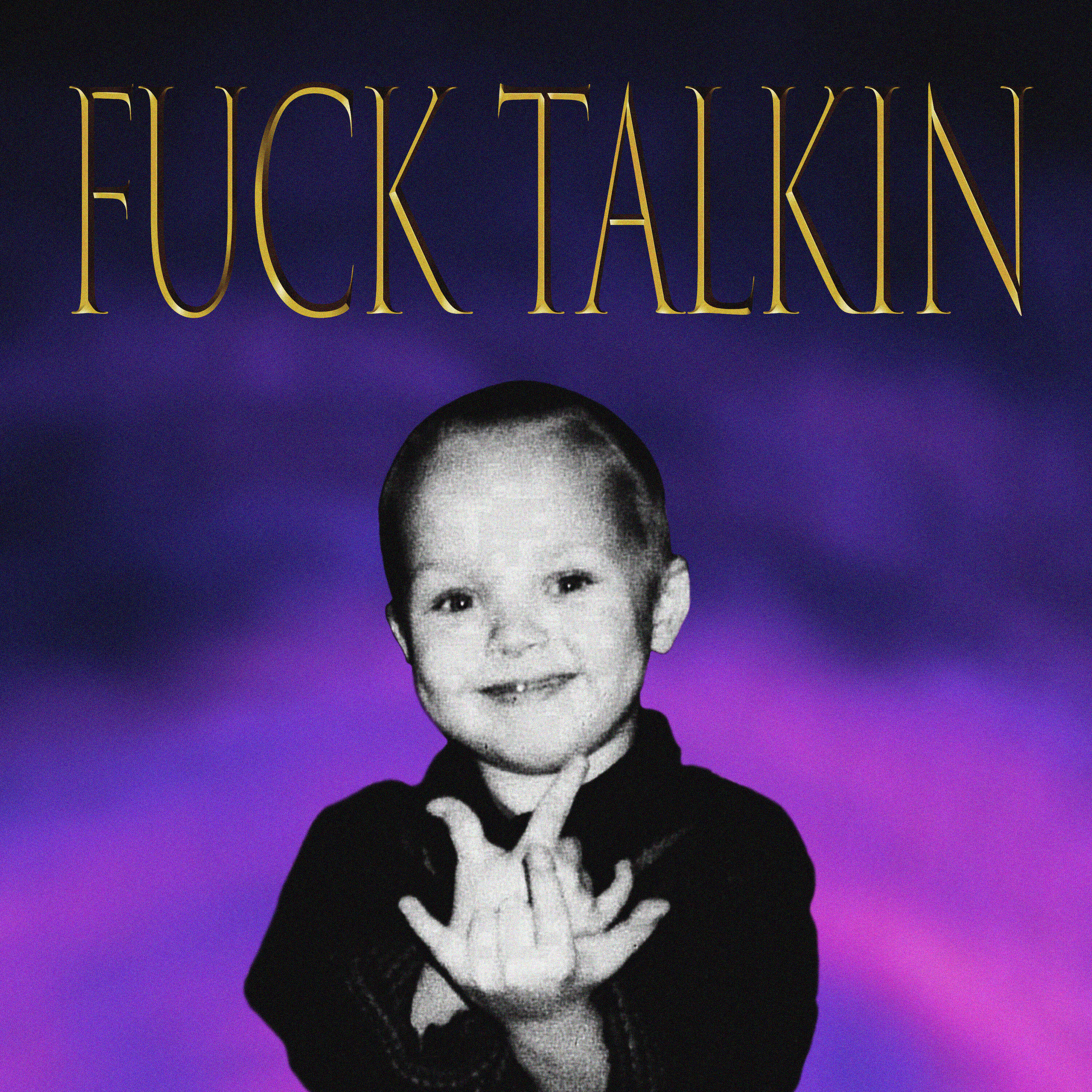 Релиз Fuck Talkin