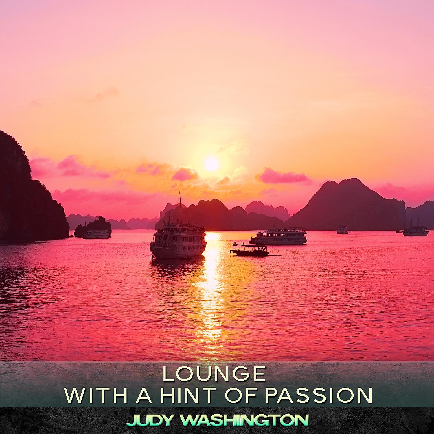 Релиз Lounge with a Hint of Passion