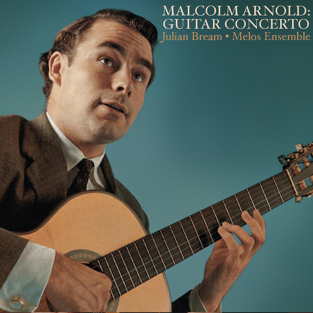 Постер альбома Malcolm Arnold: Guitar Concerto