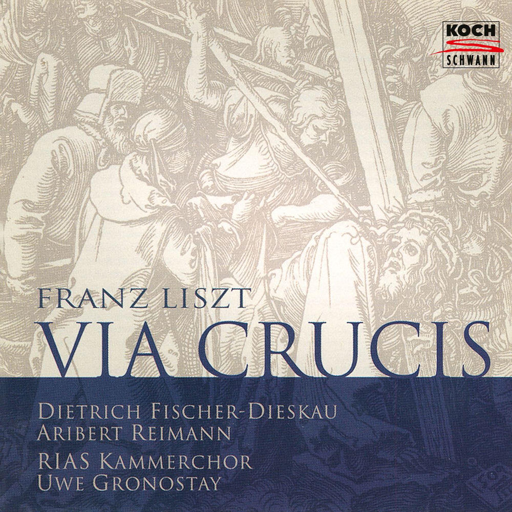 Релиз Liszt: Via crucis, S. 53