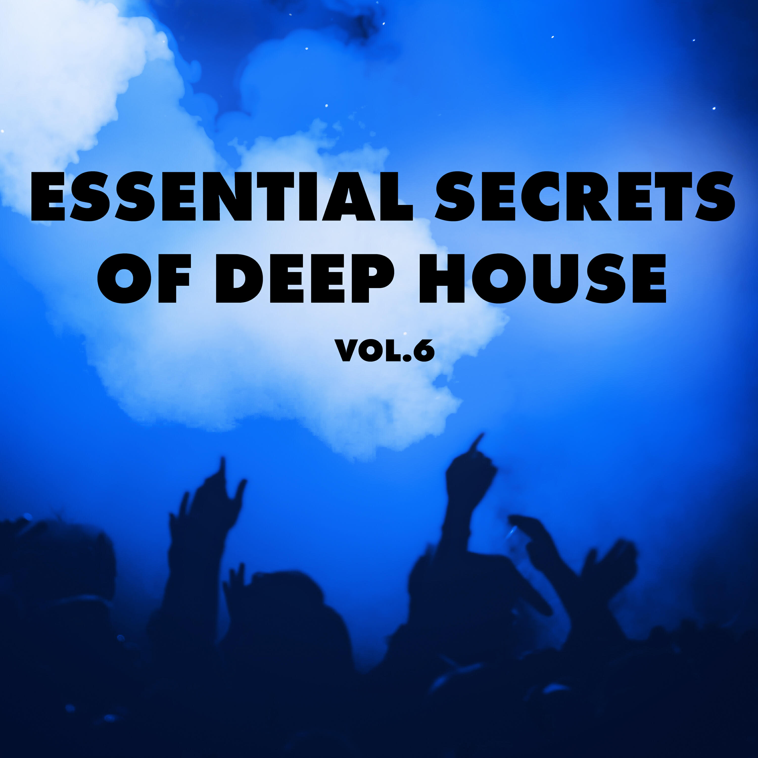 Релиз Essential Secrets of Deep House, Vol. 6