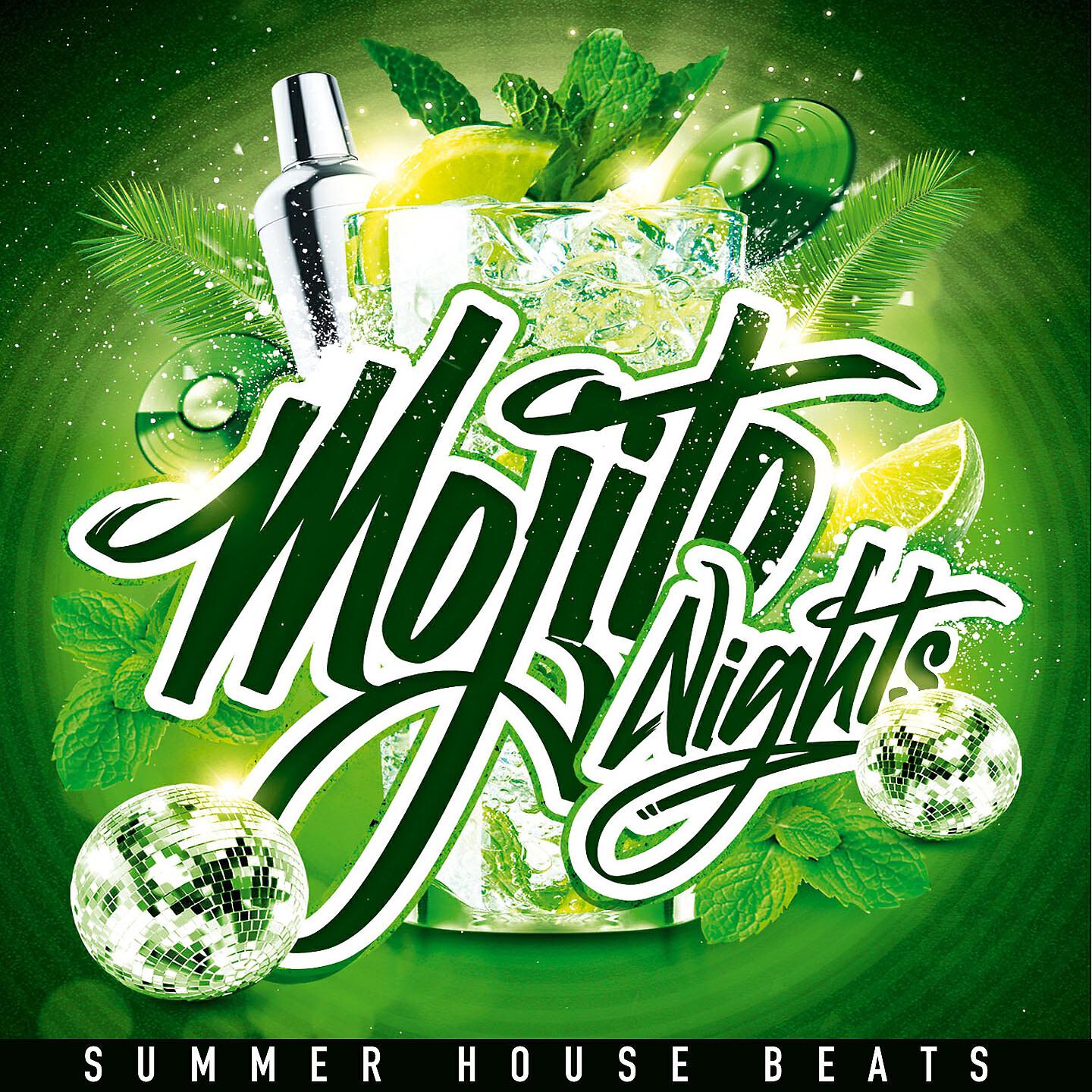 Релиз Mojito Nights