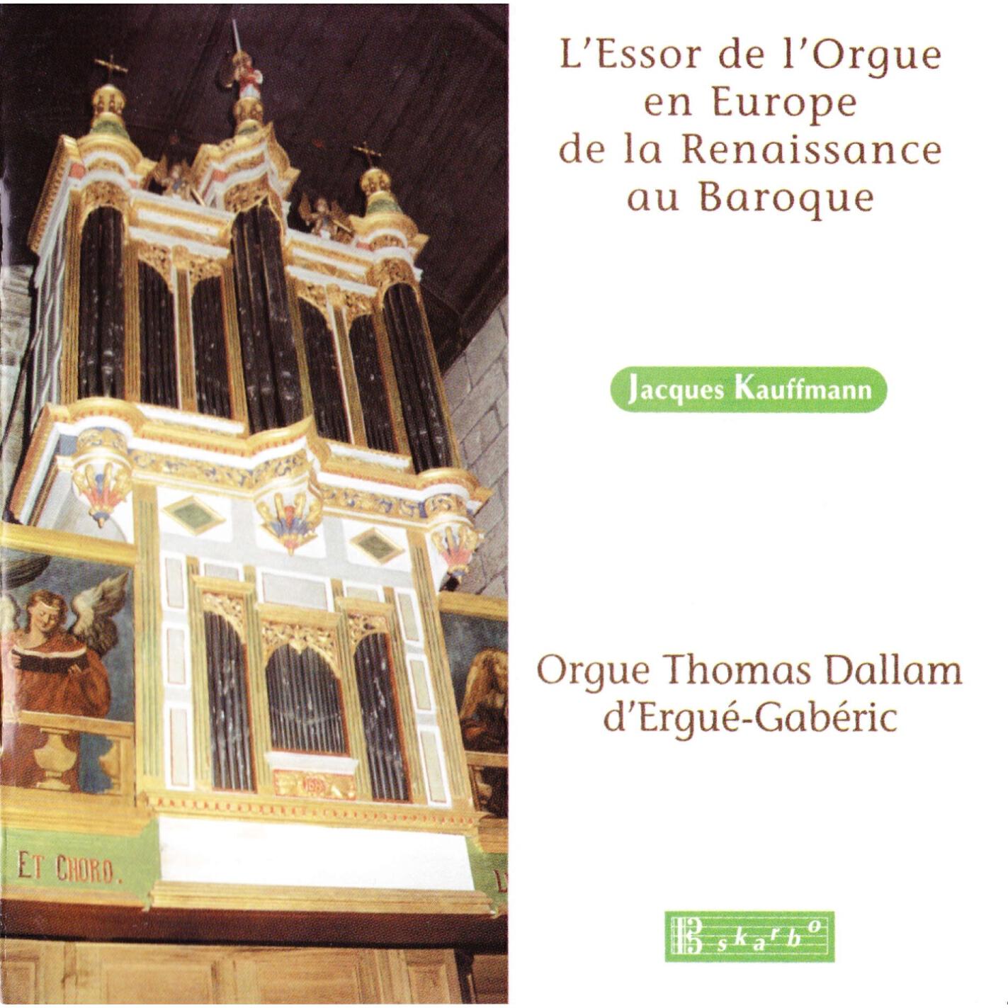 Релиз L'Essor de l'Orgue en Europe de la Renaissance au Baroque