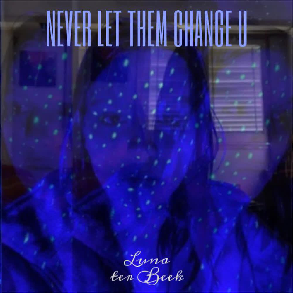 Релиз Never Let Them Change U