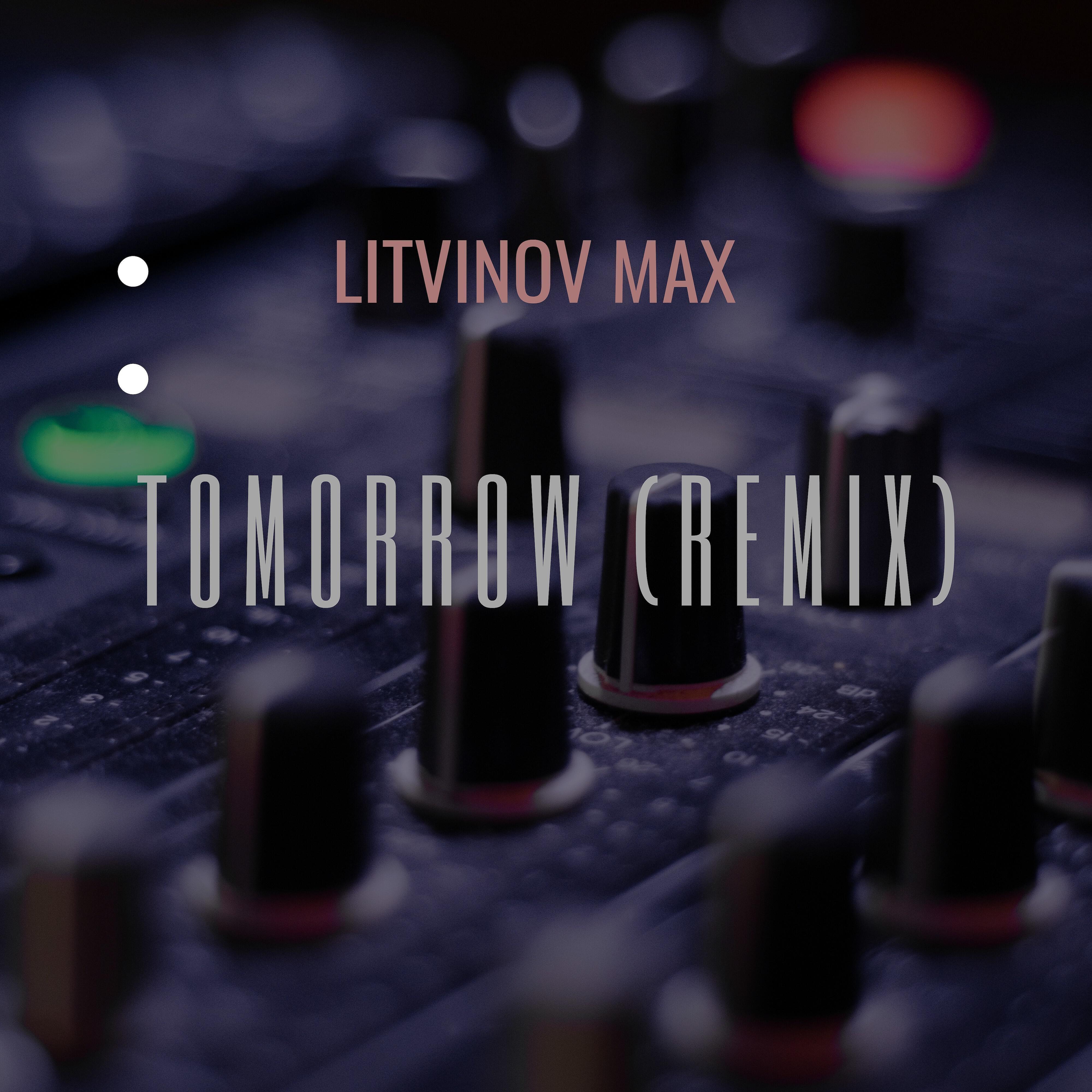 Релиз Tomorrow (Remix)