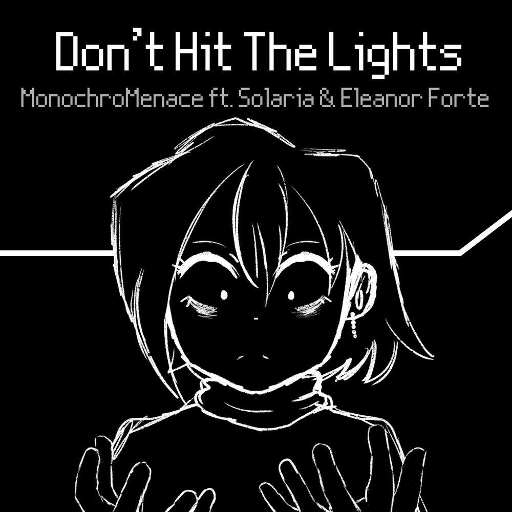 Релиз Don't Hit The Lights