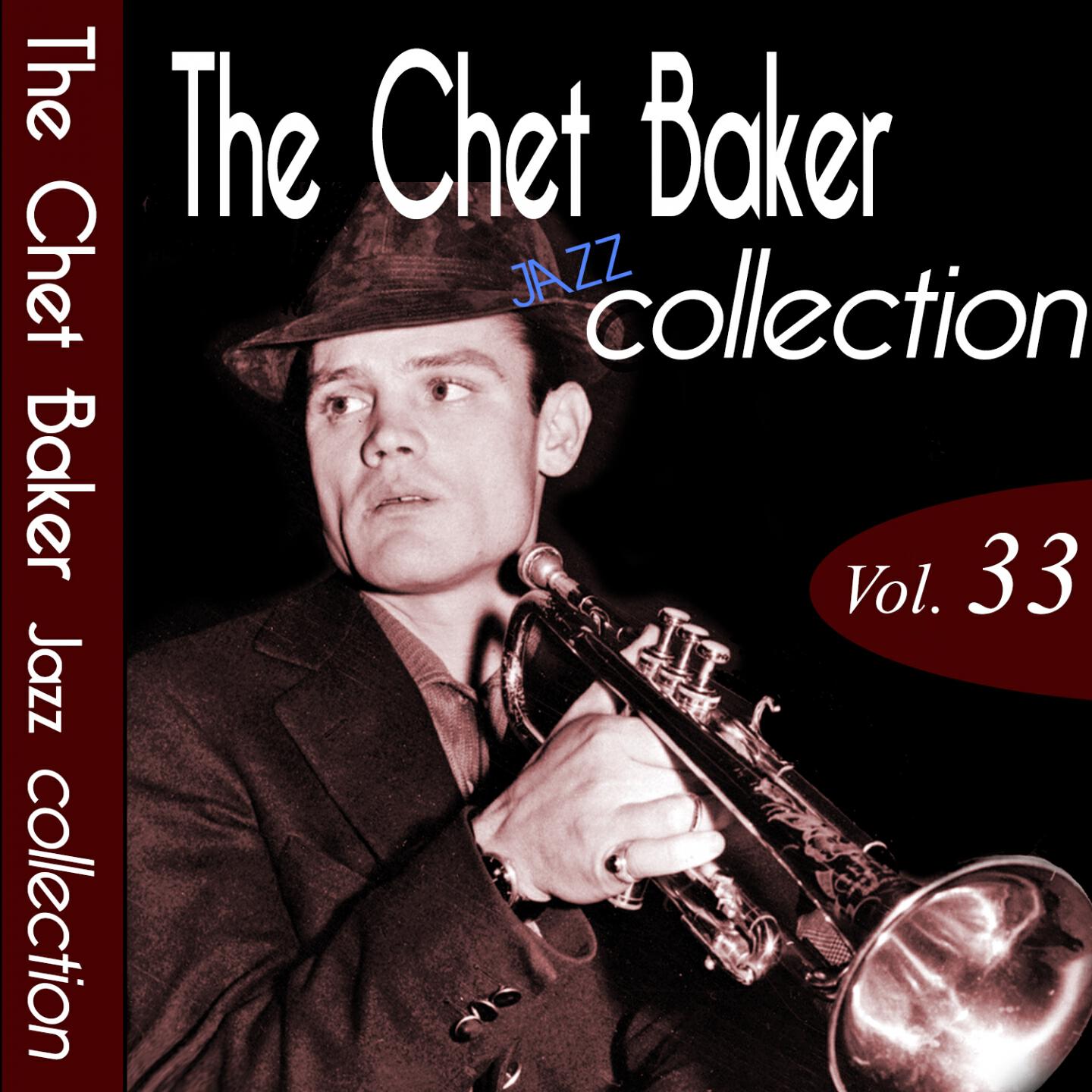 Релиз The Chet Baker Jazz Collection, Vol. 33 (Remastered)