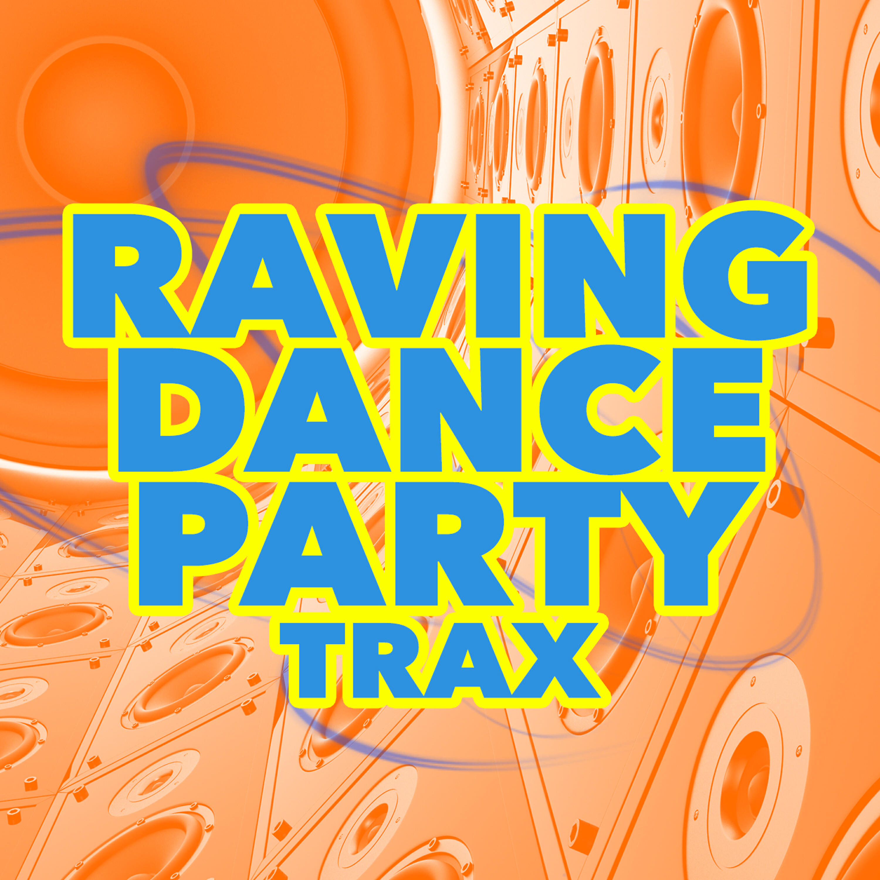 Релиз Raving Dance Party Trax