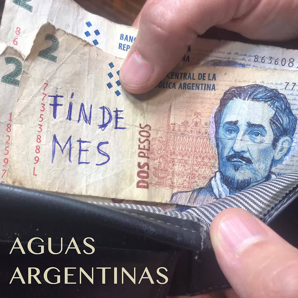 Альбом Fin de Mes исполнителя Aguas Argentinas