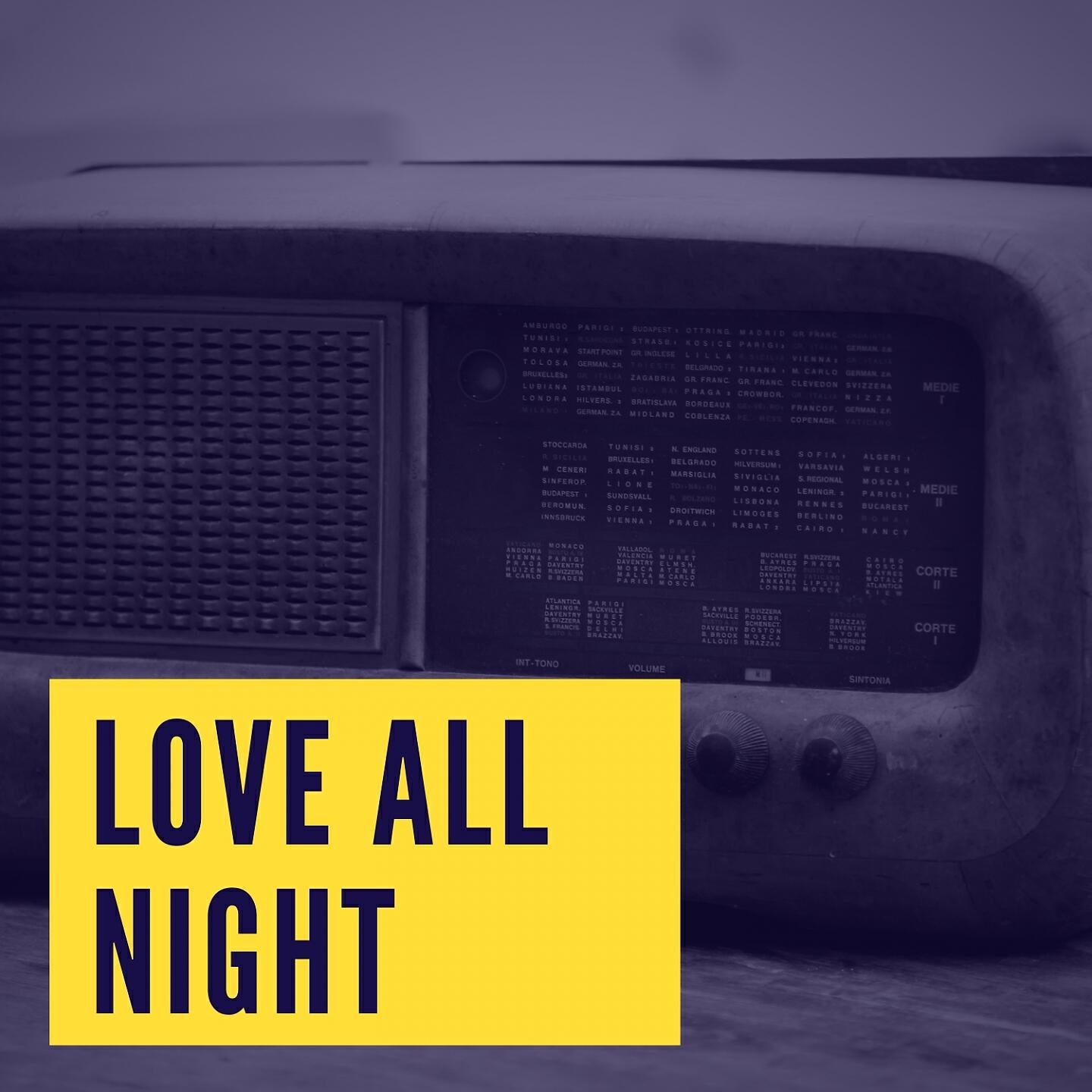 Релиз Love All Night