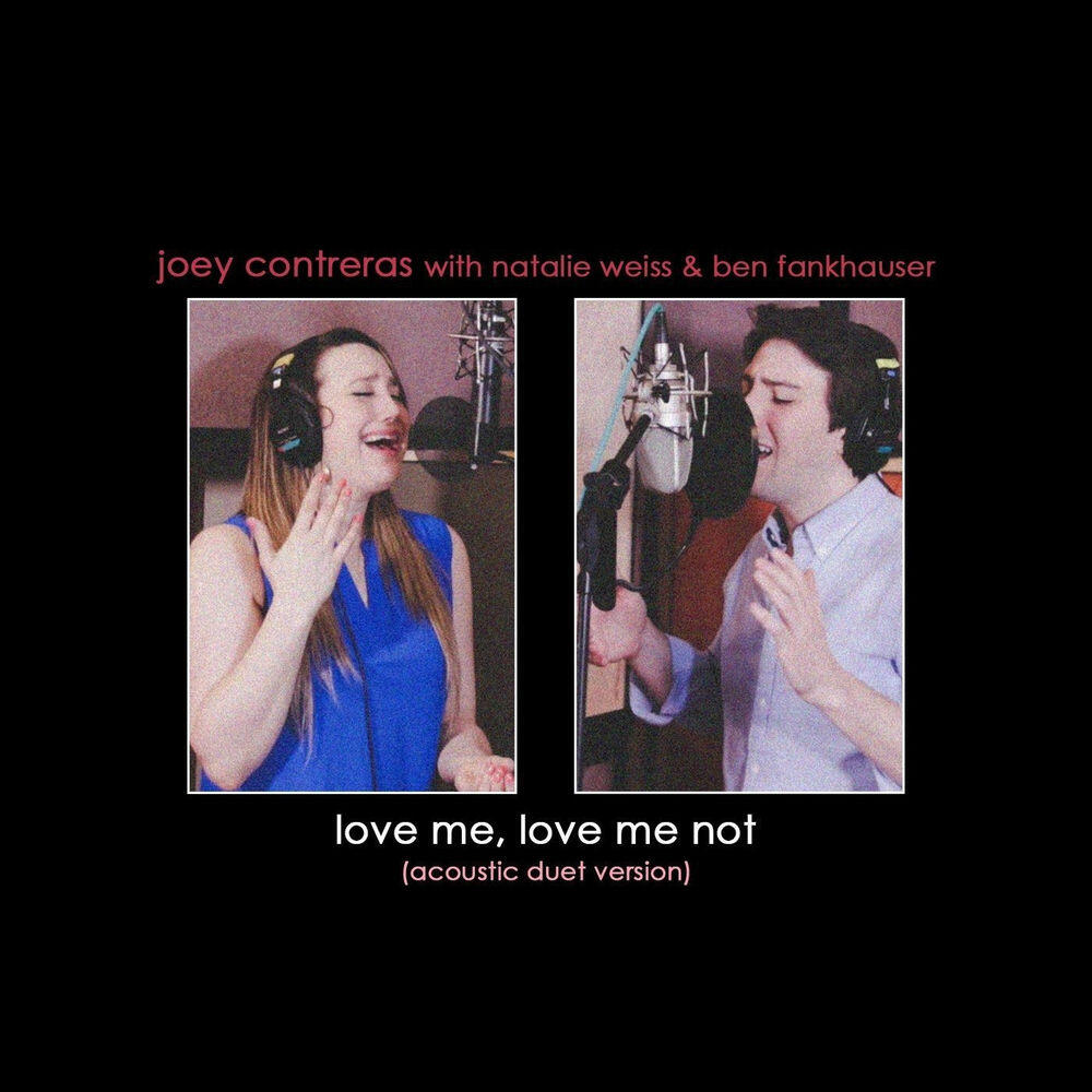 Релиз Love Me, Love Me Not (Acoustic Duet Version)
