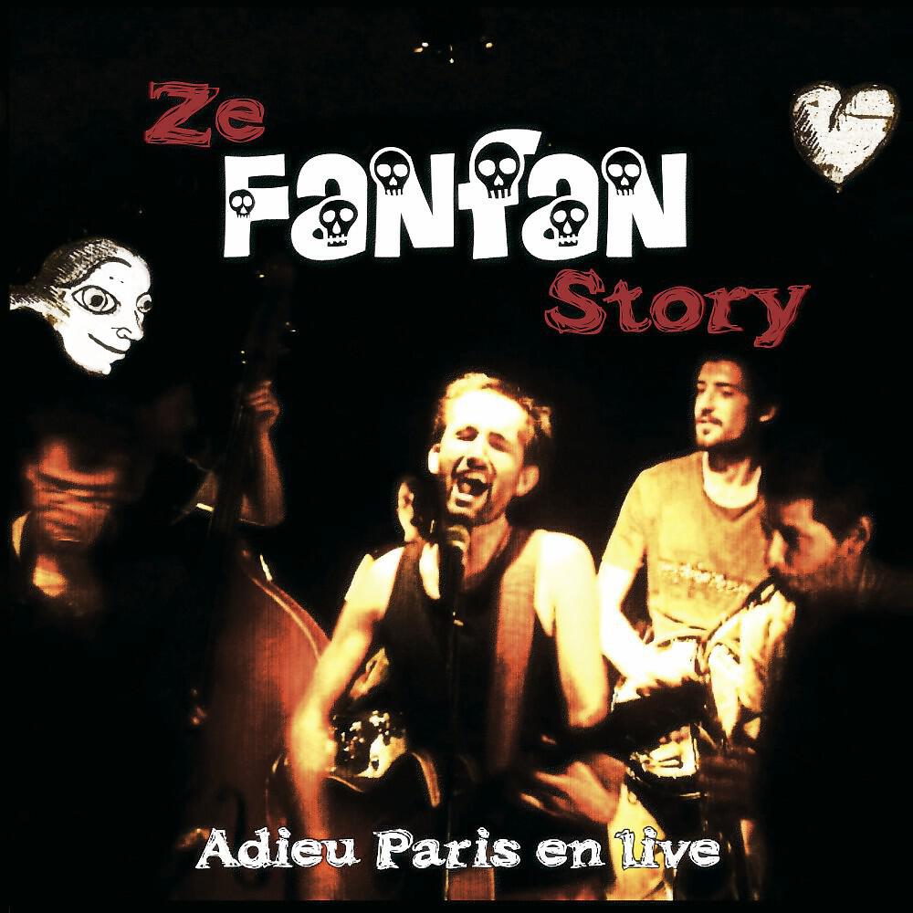 Релиз Adieu Paris en live : Ze Fanfan Story