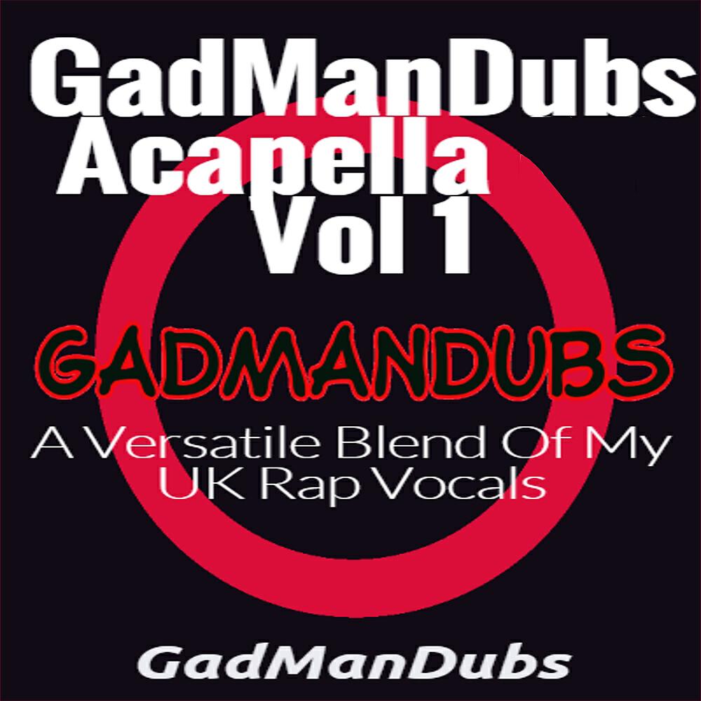 Релиз GadManDubs: Acapella E.P, Vol. 1