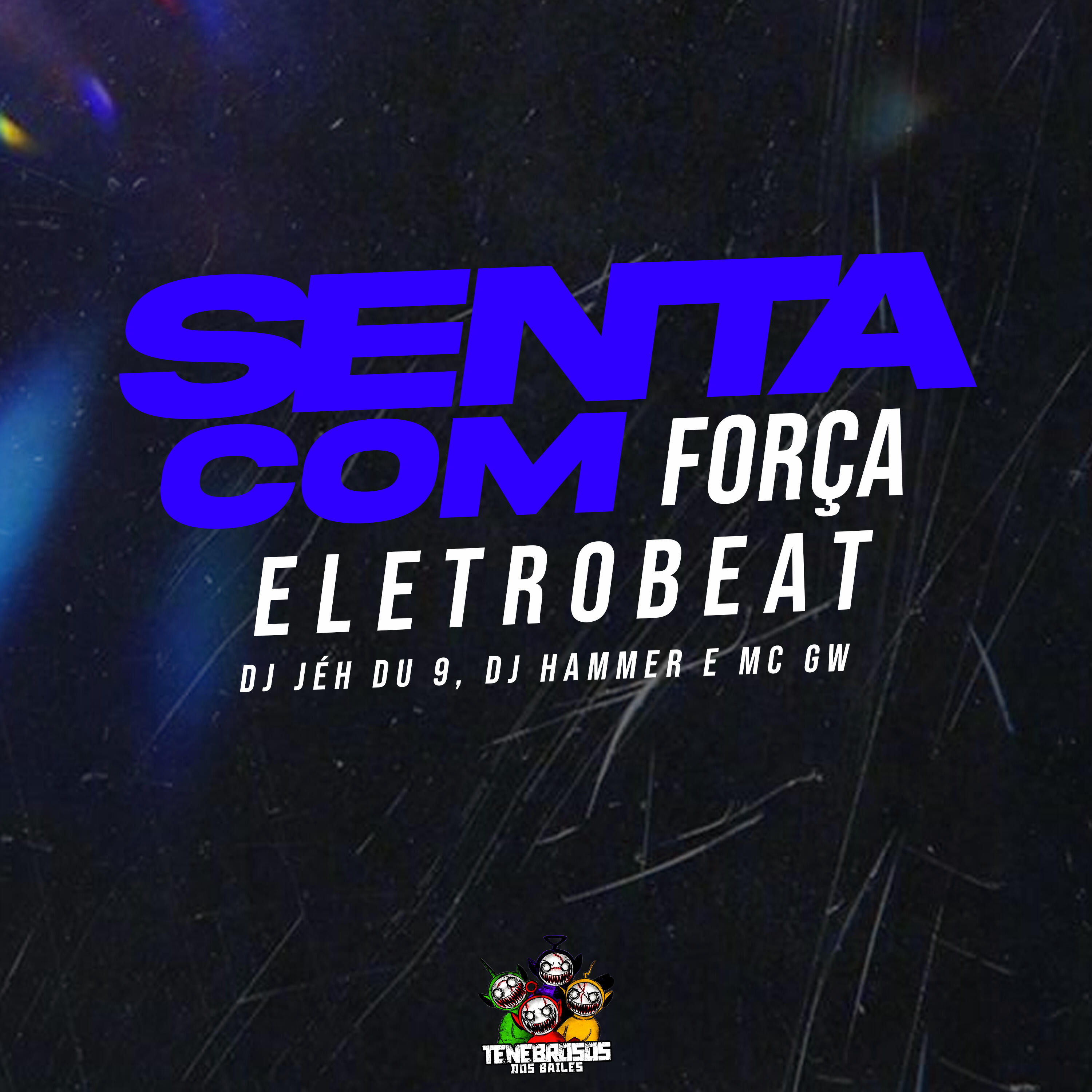 Релиз Senta Com Força Eletrobeat