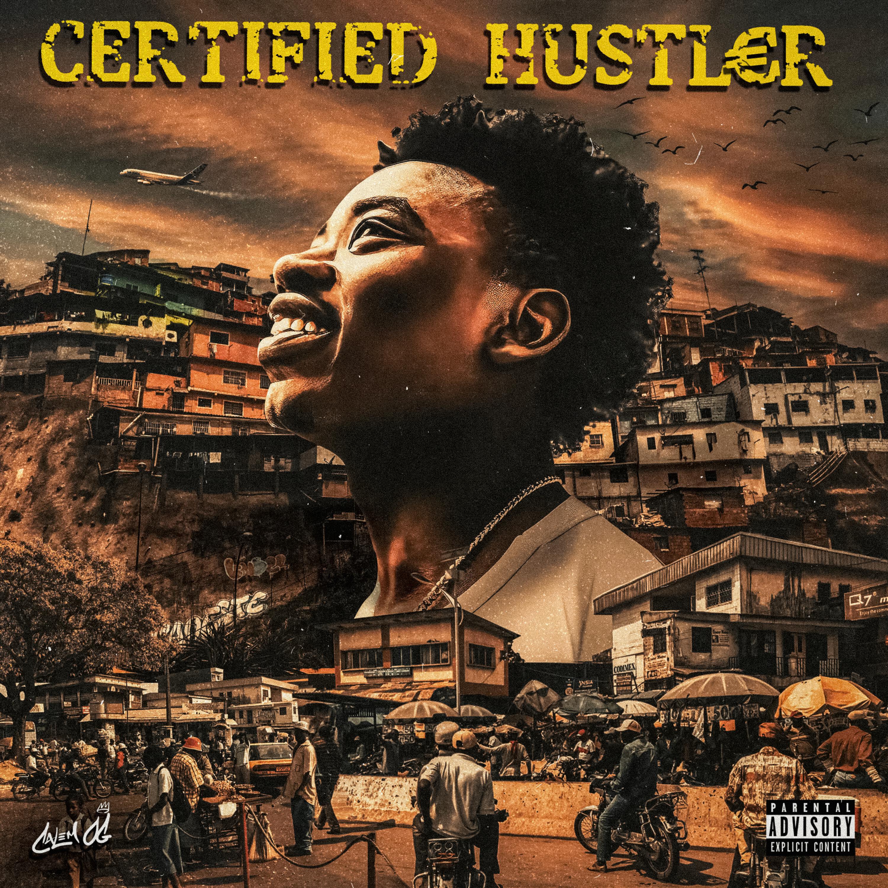 Релиз CERTIFIED HUSTLER