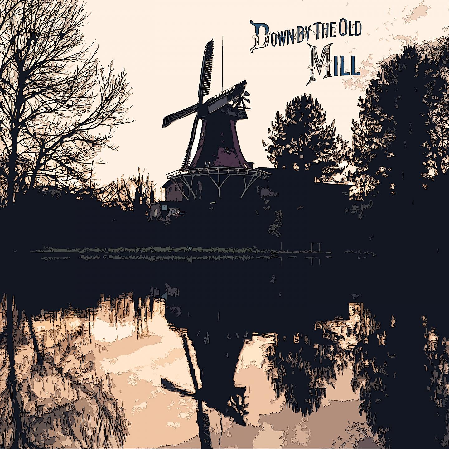 Релиз Down By The Old Mill
