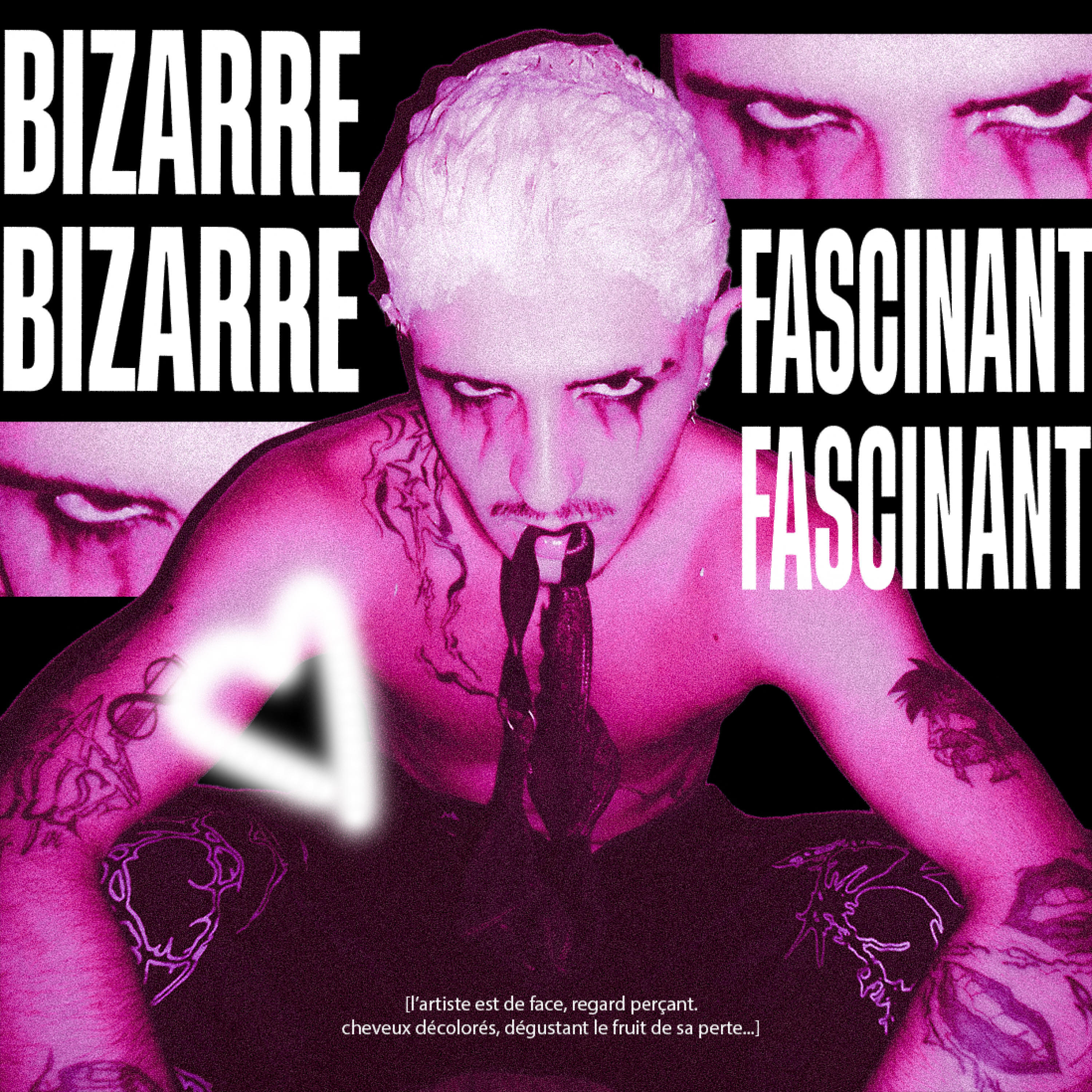 Релиз BIZARRE ET FASCINANT