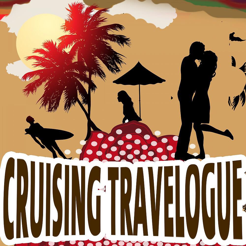 Релиз Cruising Travelogue