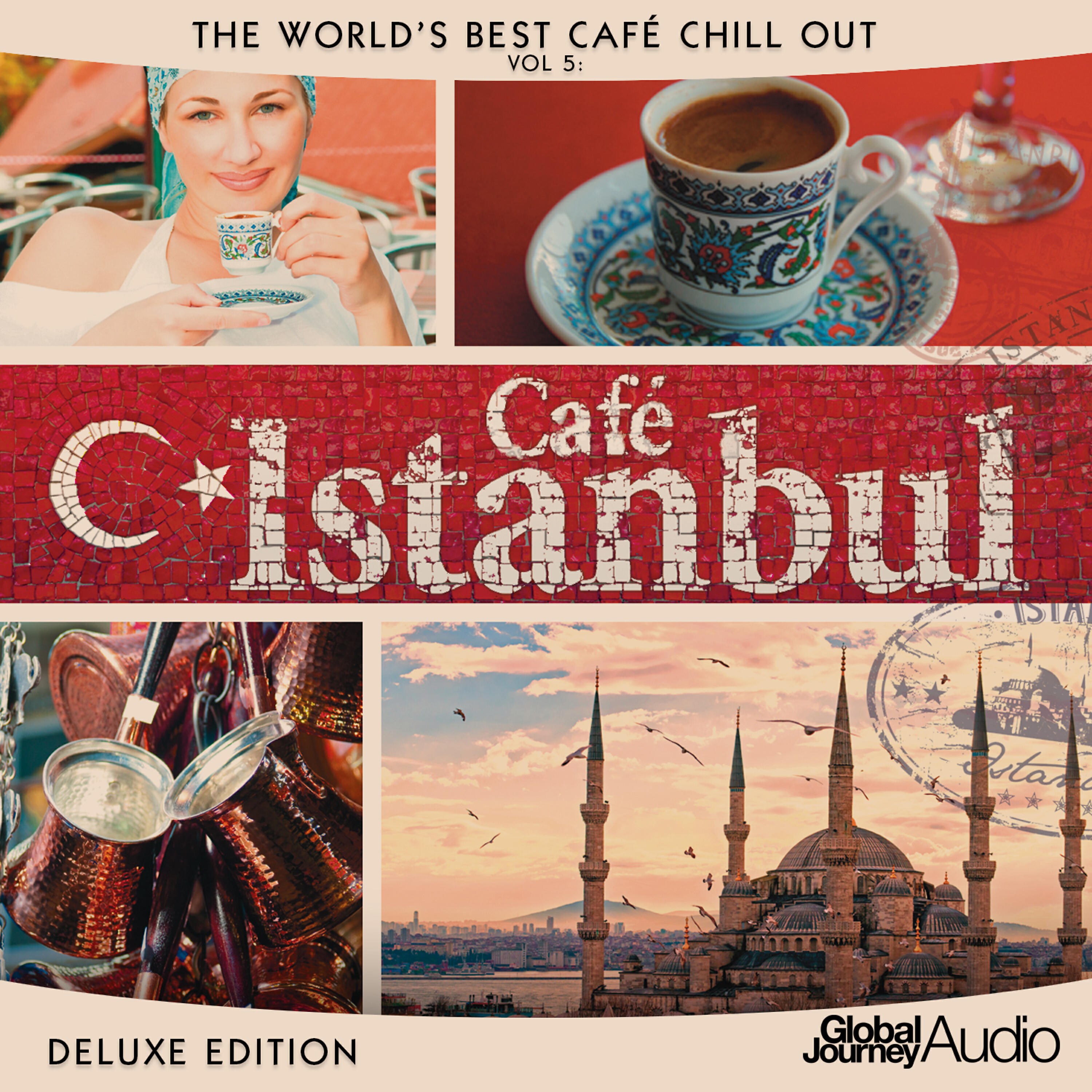 Релиз The World's Best Café Chill out, Vol.5: Café Istanbul (Deluxe Edition)