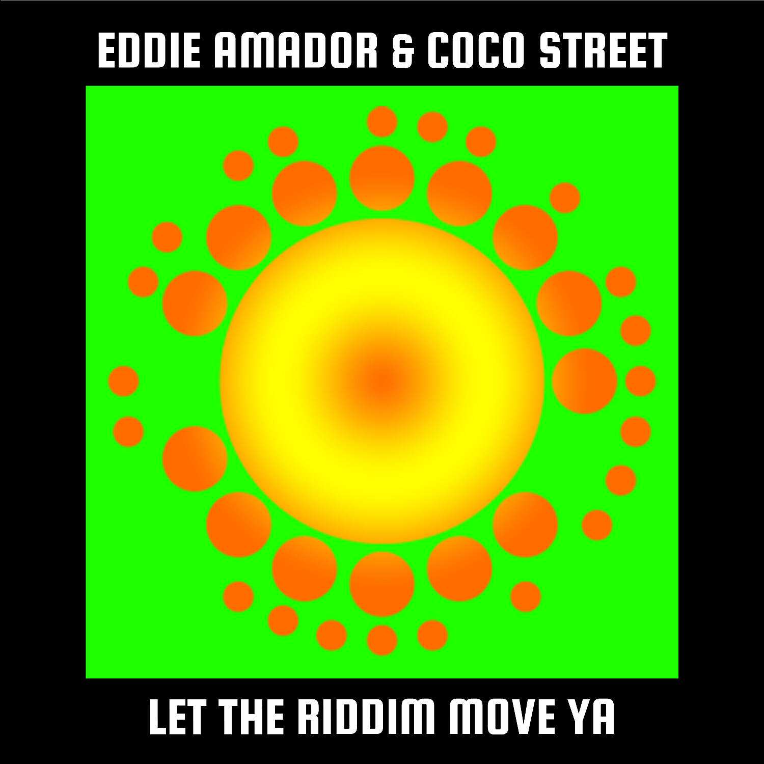 Релиз Let The Riddim Move Ya!