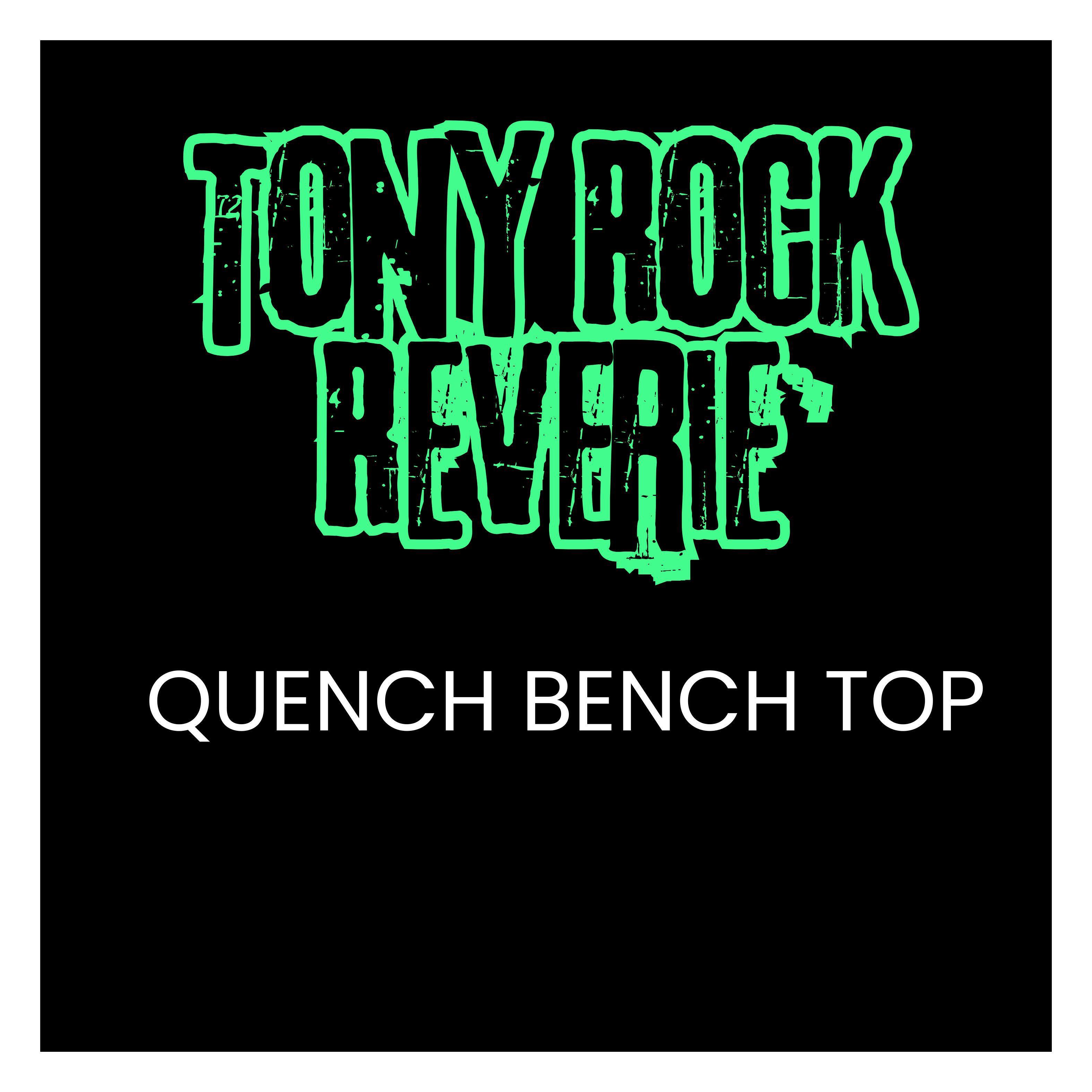 Релиз Quench Bench Top