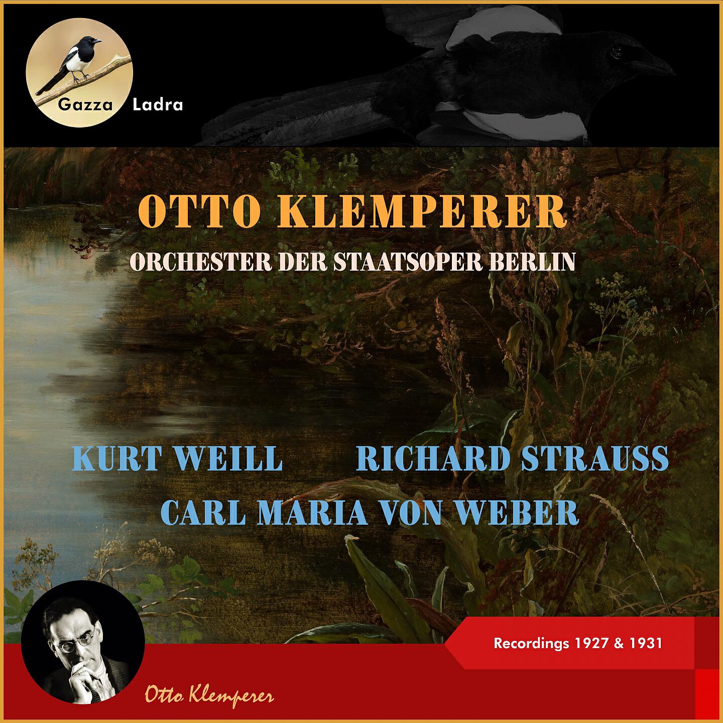 Релиз Kurt Weill - Carl Maria von Weber - Richard Strauss -