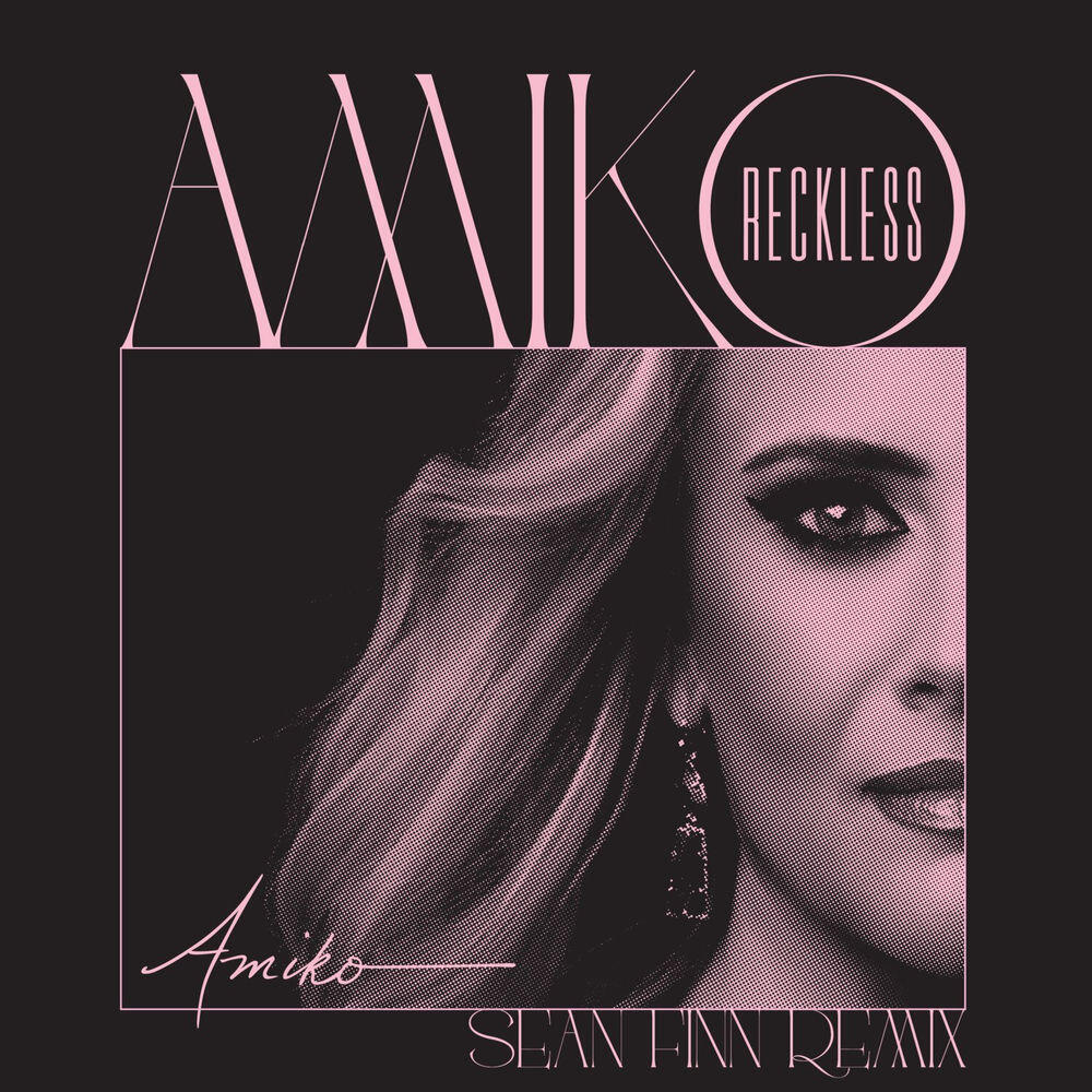 Релиз Reckless (Sean Finn Remix)